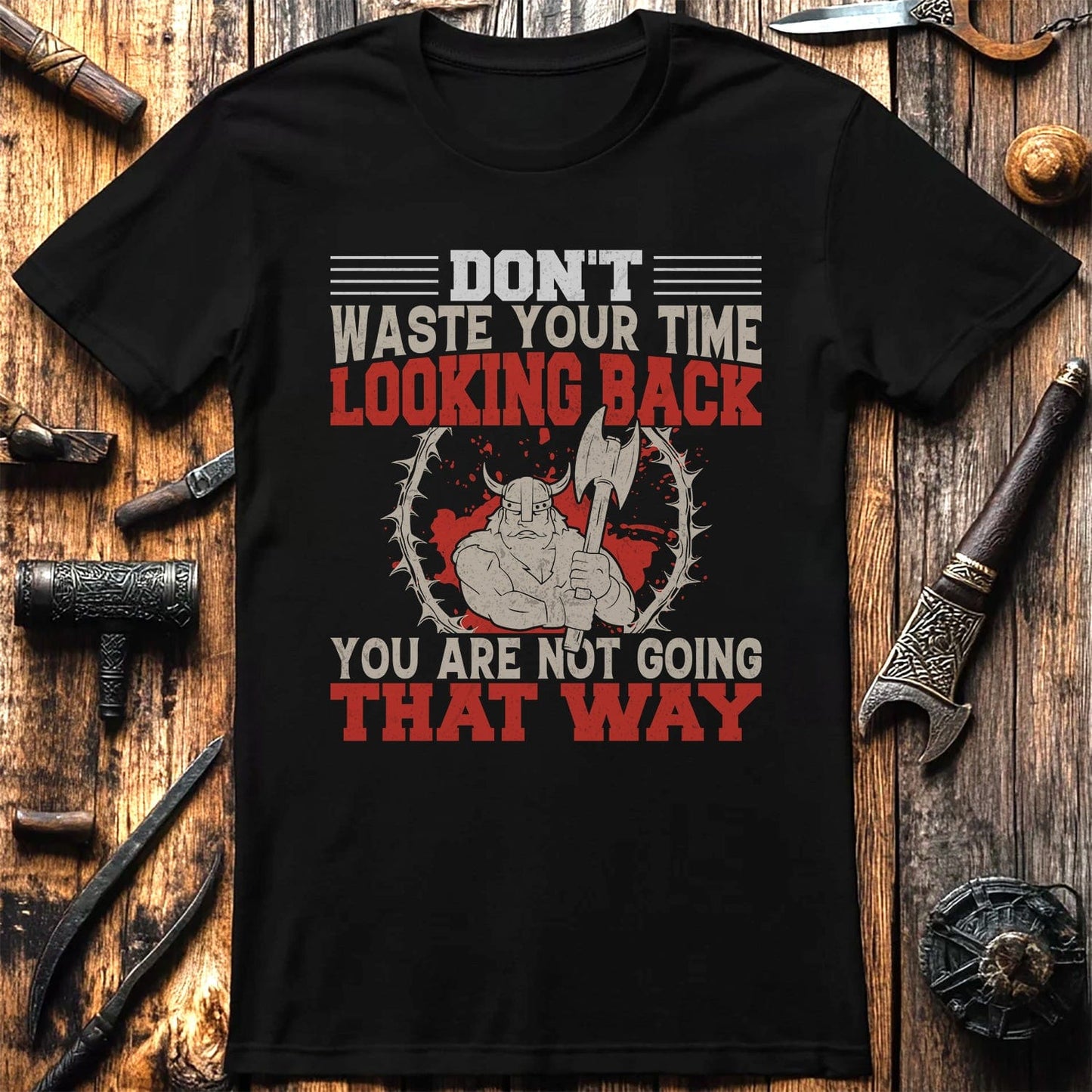 Don't Waste Your Time t-shirt
