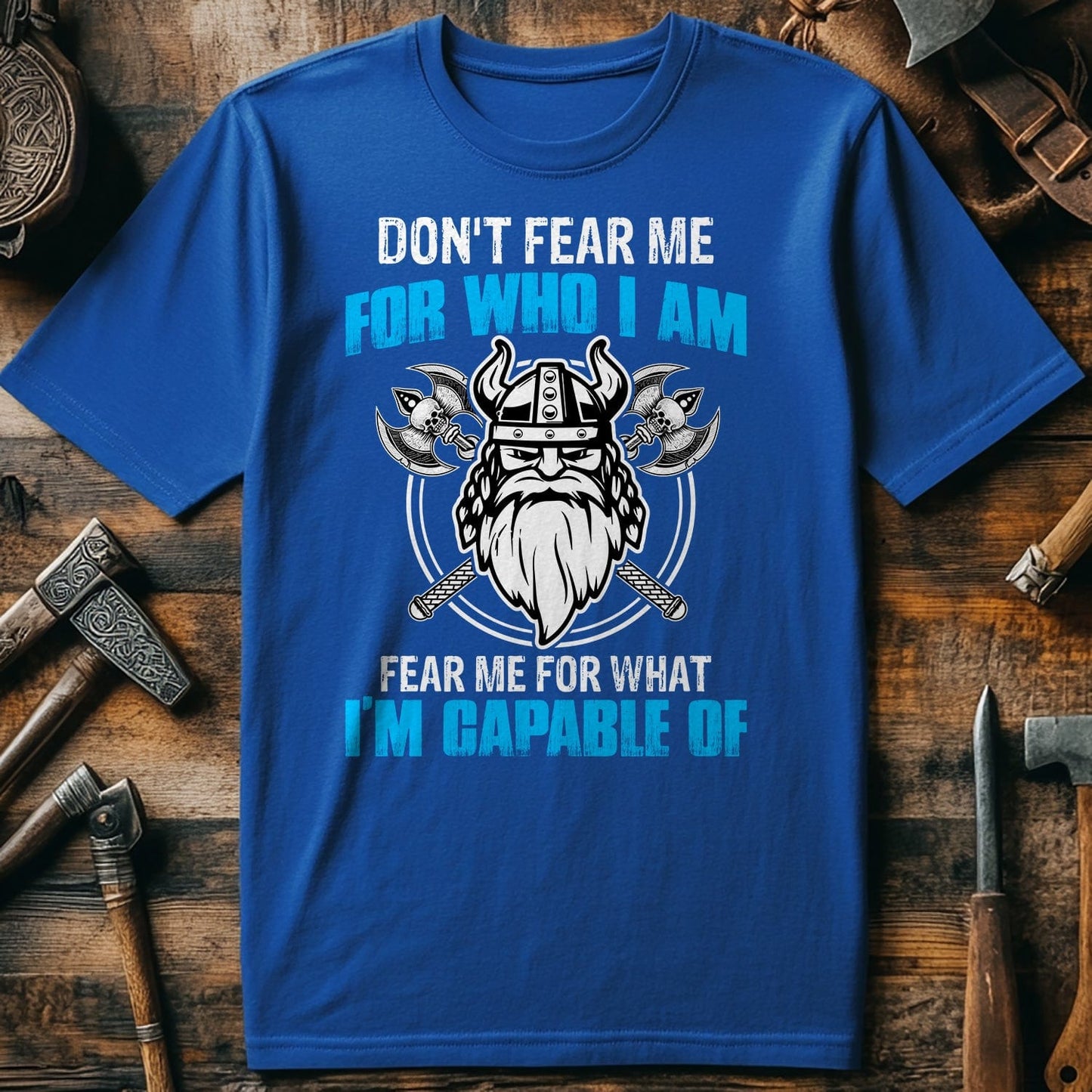 Don‚Äôt Fear Me T-shirt