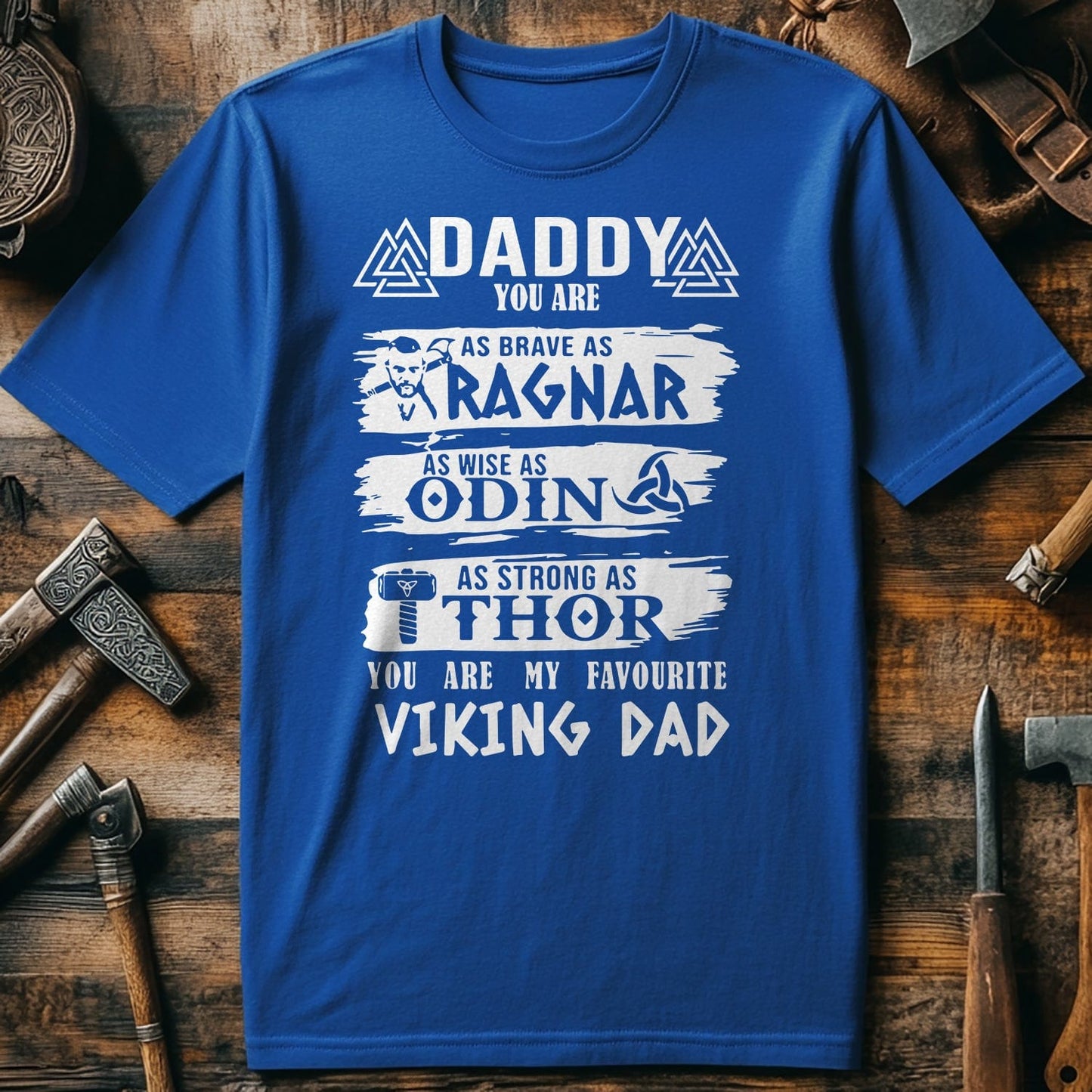 Daddy You Are VIKING DAD T-shirt