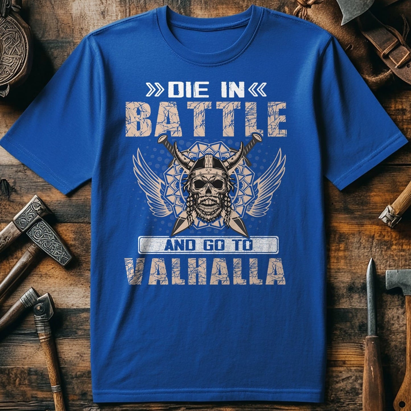Die in Battle and Go to Valhalla T-Shirt