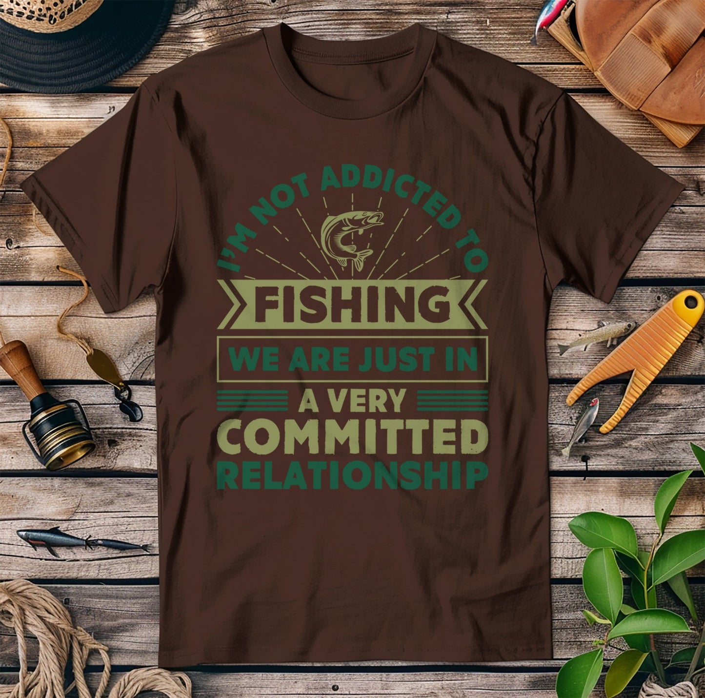 Not Addicted to Fishing t-shirt