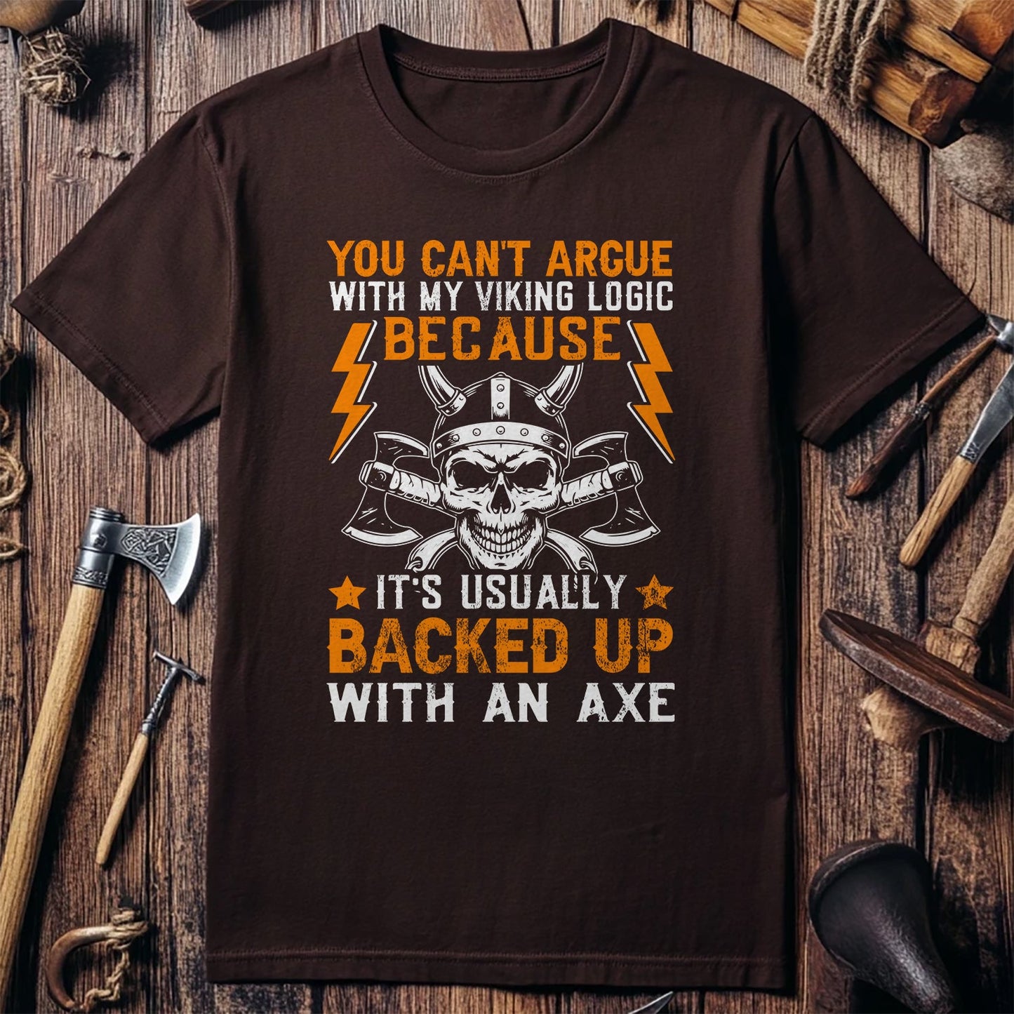 You Can't Argue With My Viking T-shirt