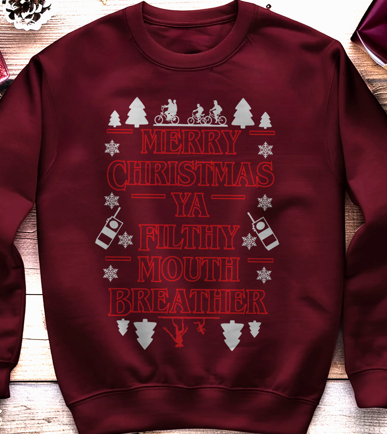 Merry Christmas Ya Filthy Mouth Breather Sweatshirt