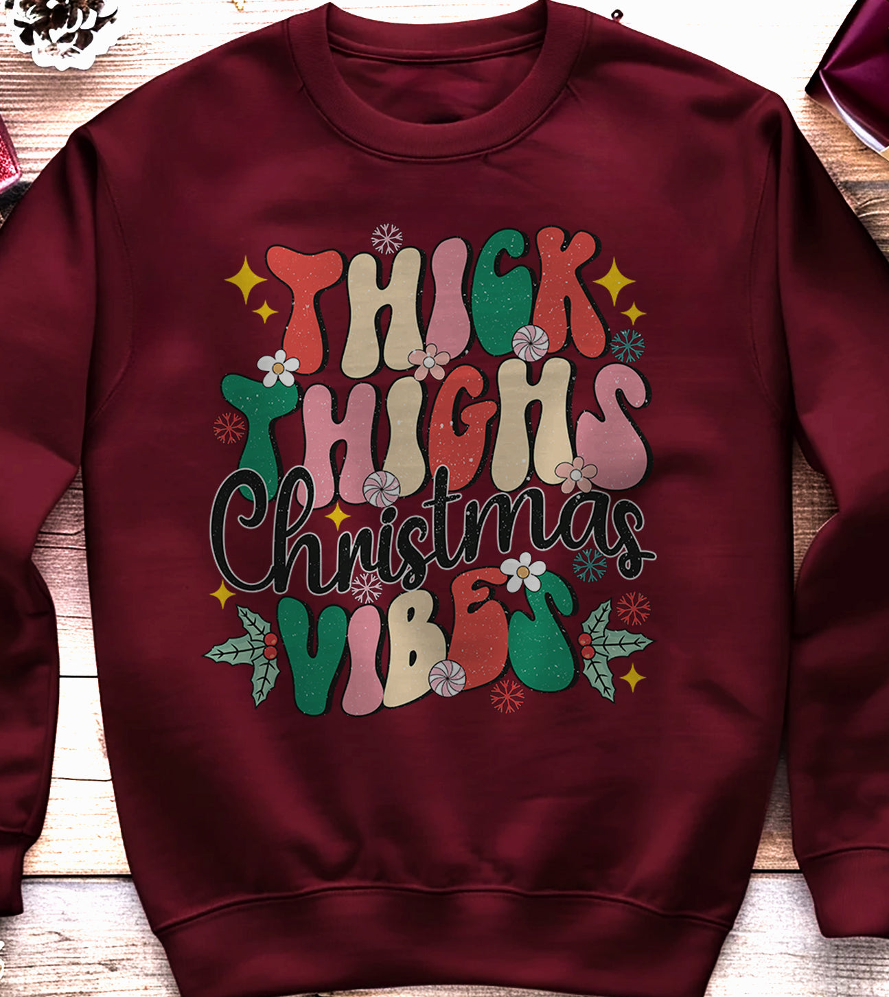 Thick Thigh Christmas Vibes Sweatshirt