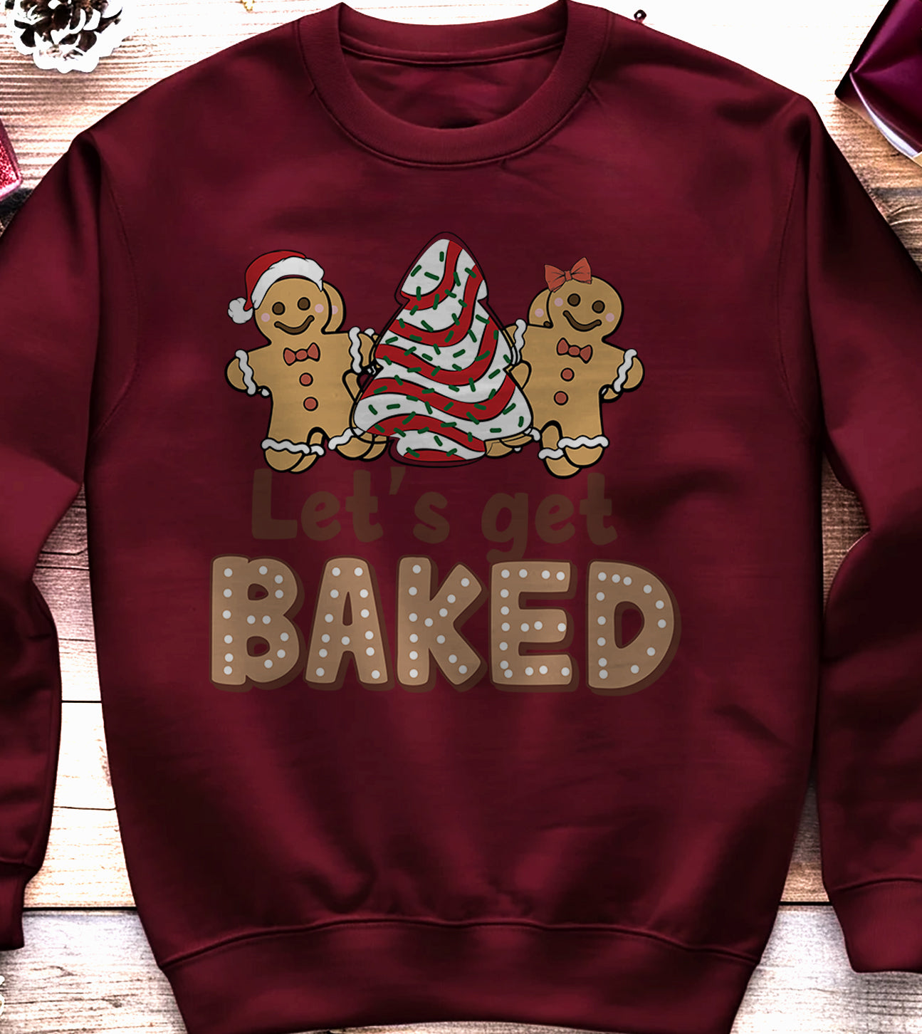 Let's Get Baked Sweatshirt
