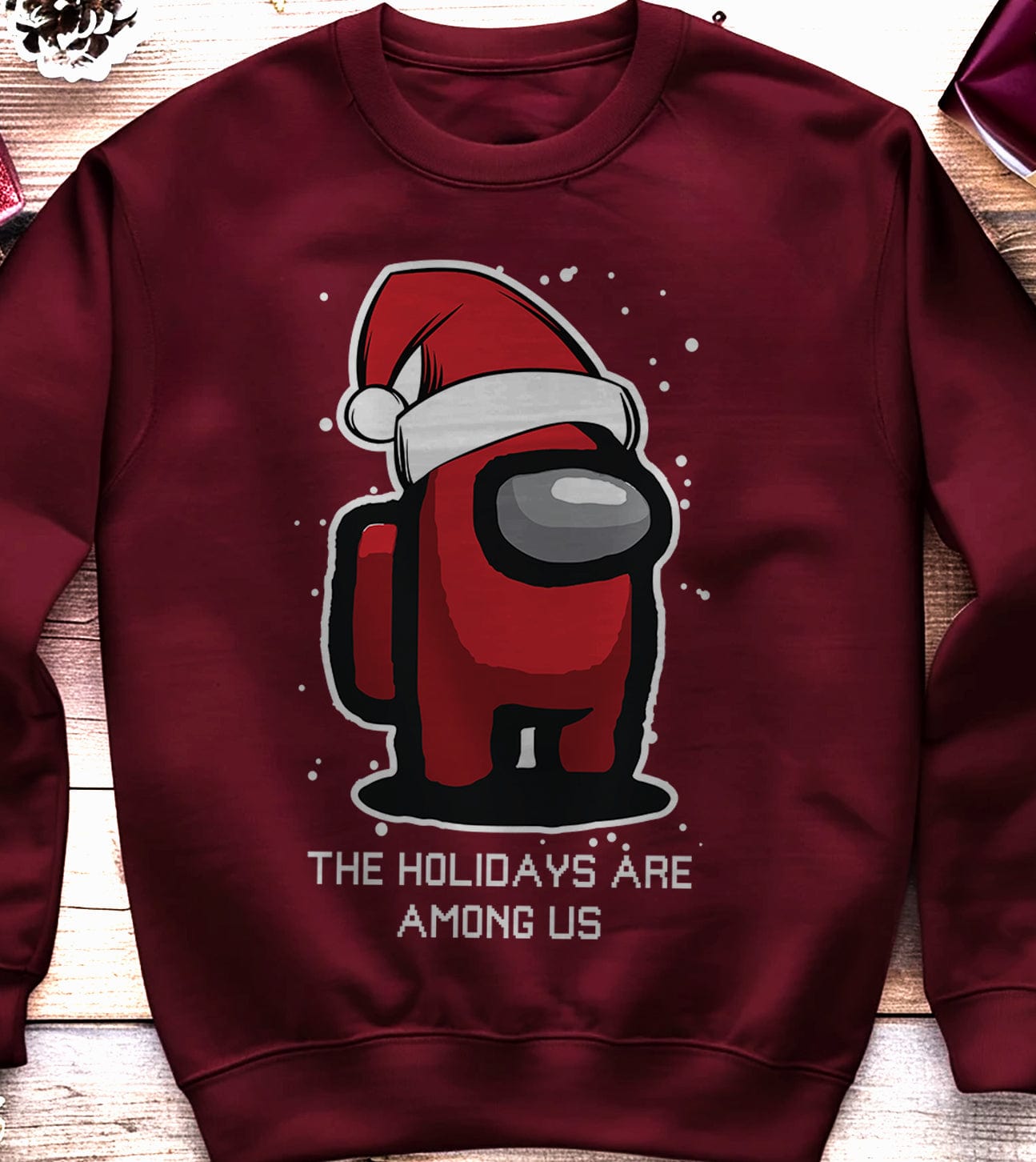 Holidays Are Among Us Sweatshirt