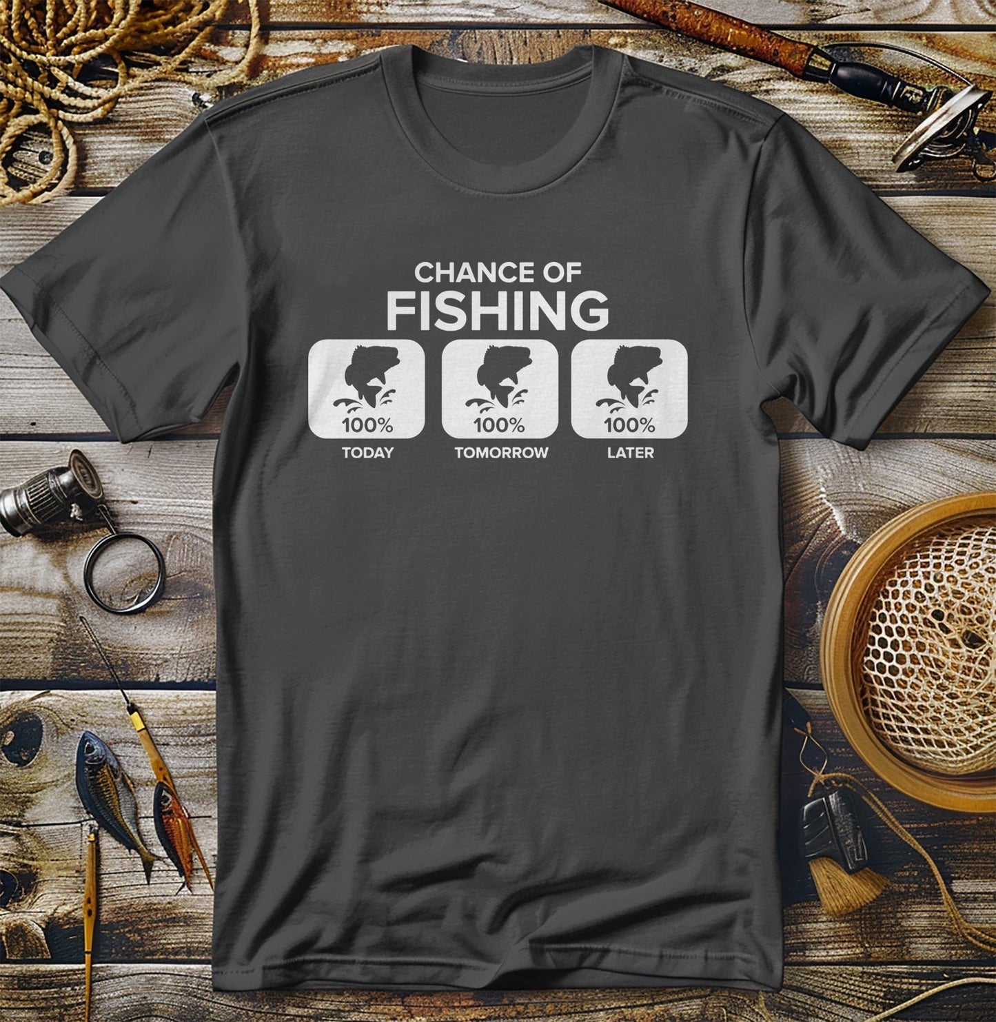 Chance of Fishing T-Shirt