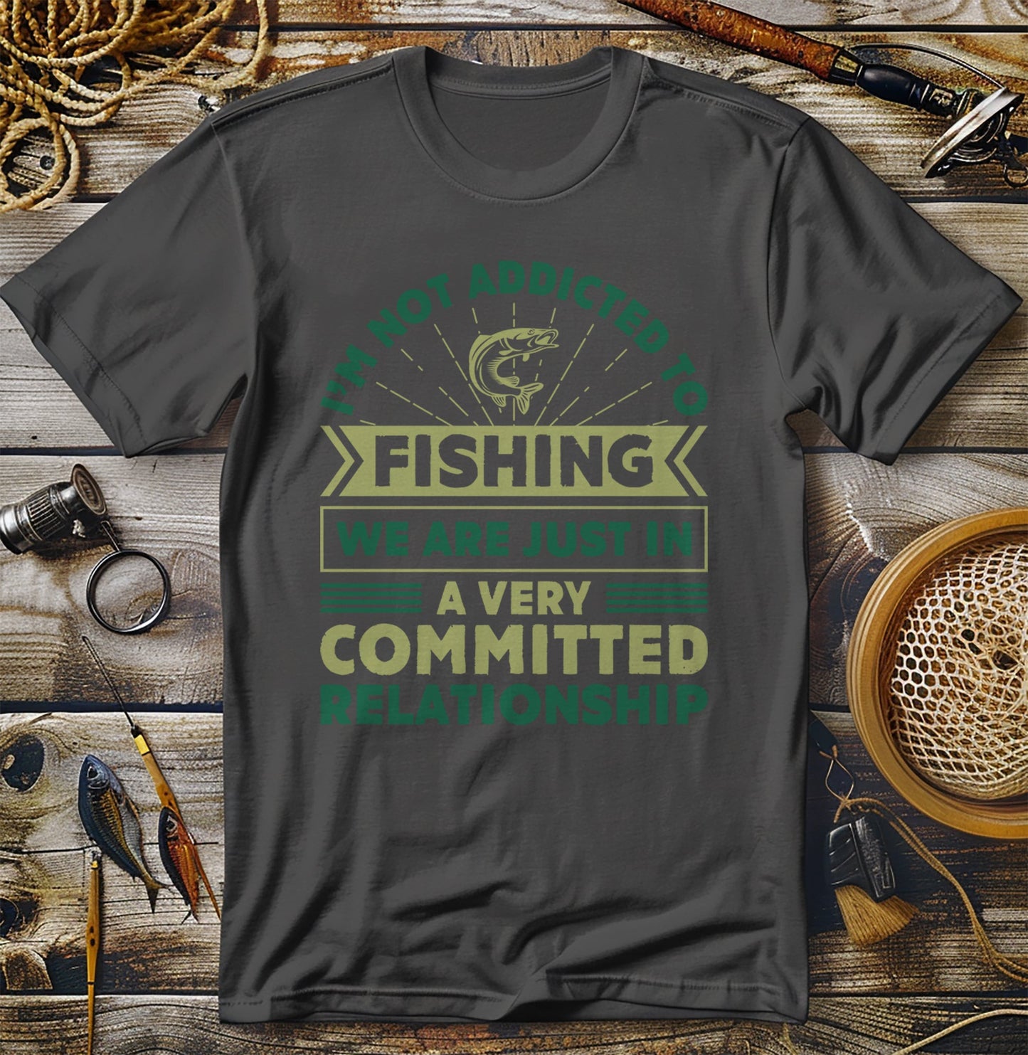 Not Addicted to Fishing t-shirt