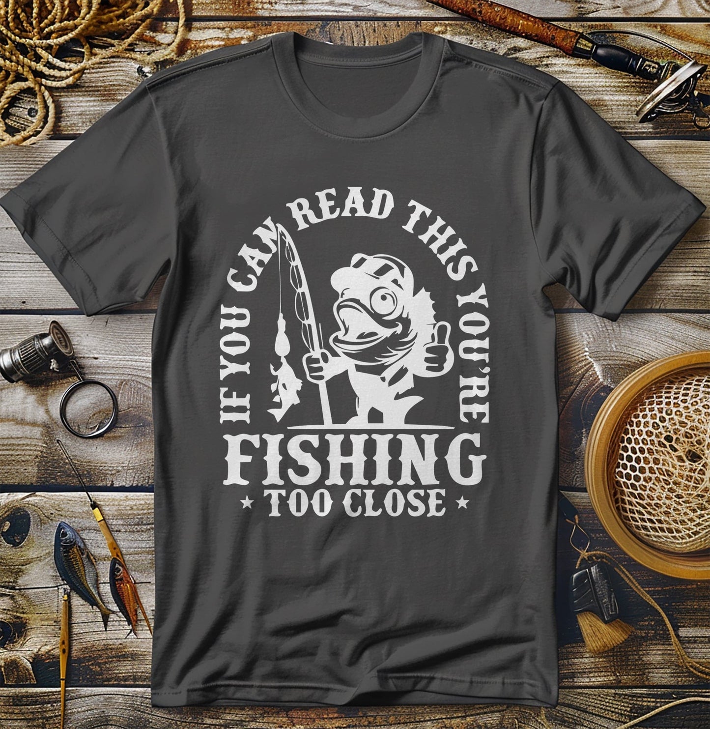 Fishing Too Close 2 T-Shirt
