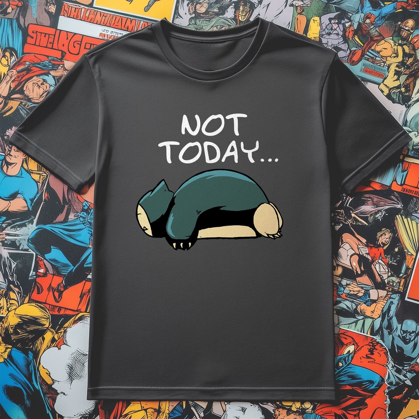 Snorlax Not Today T-shirt