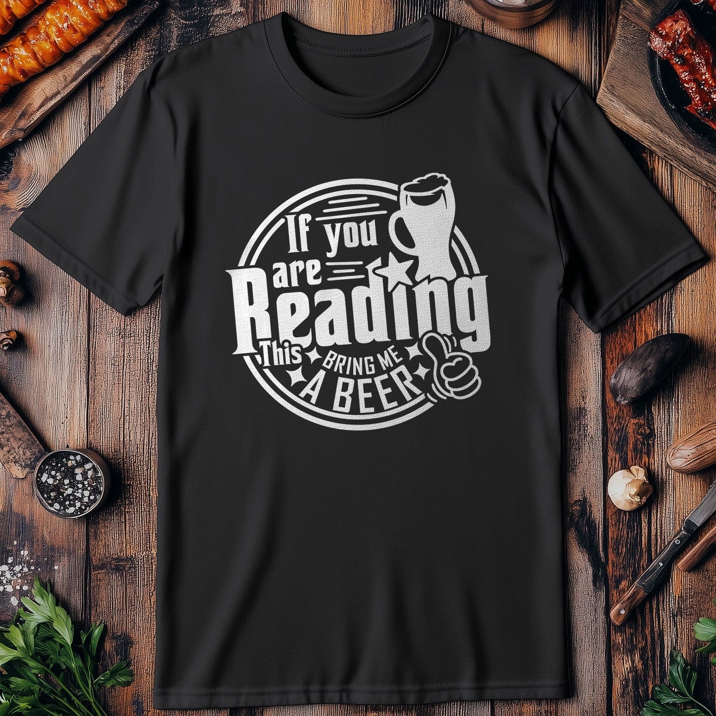 If You're Reading T-Shirt