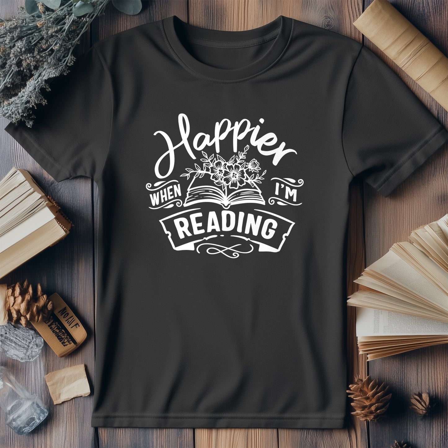 Happier When Im Reading T-Shirt