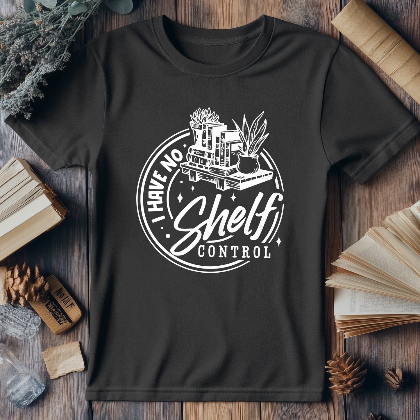 I Have No Shelf Round Wh1 T-Shirt