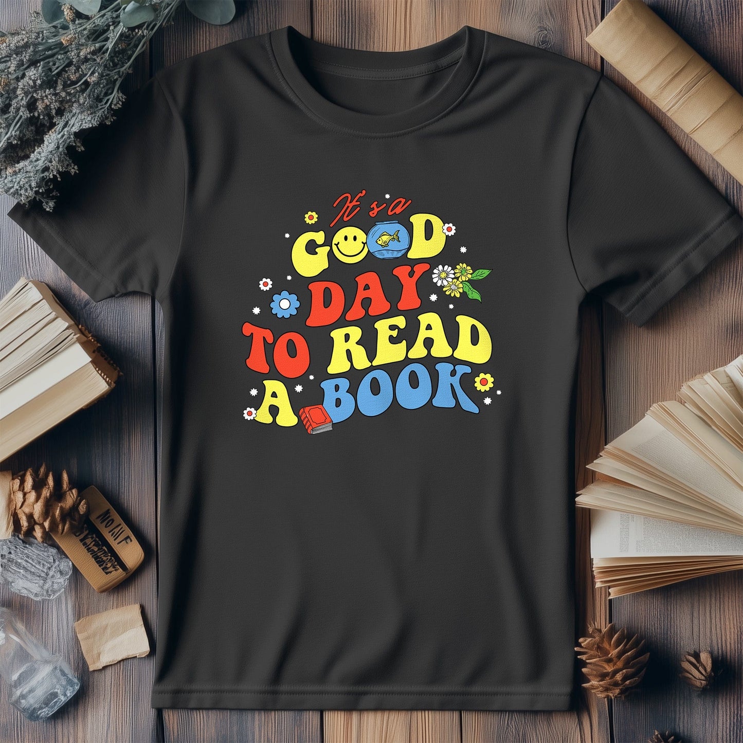 Good Day to Read T-Shirt
