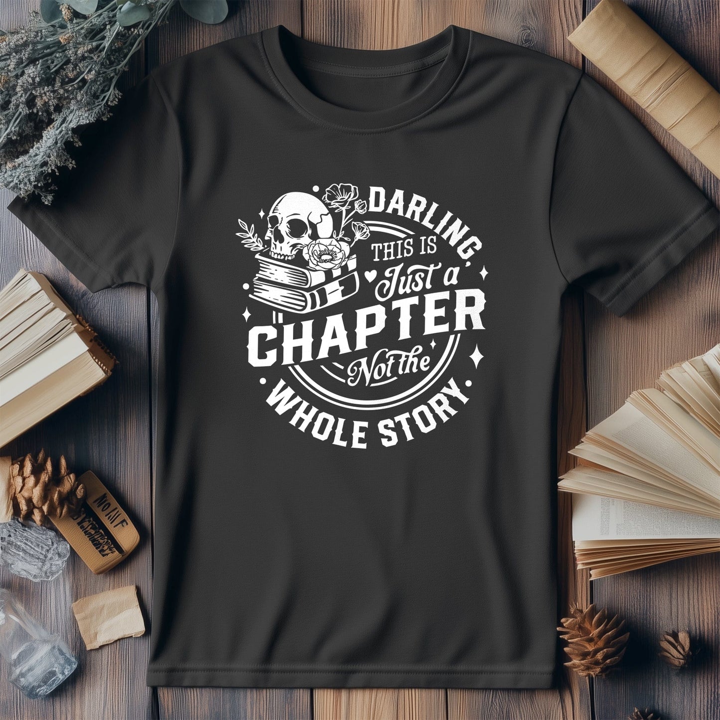Darling This is Just T-shirt