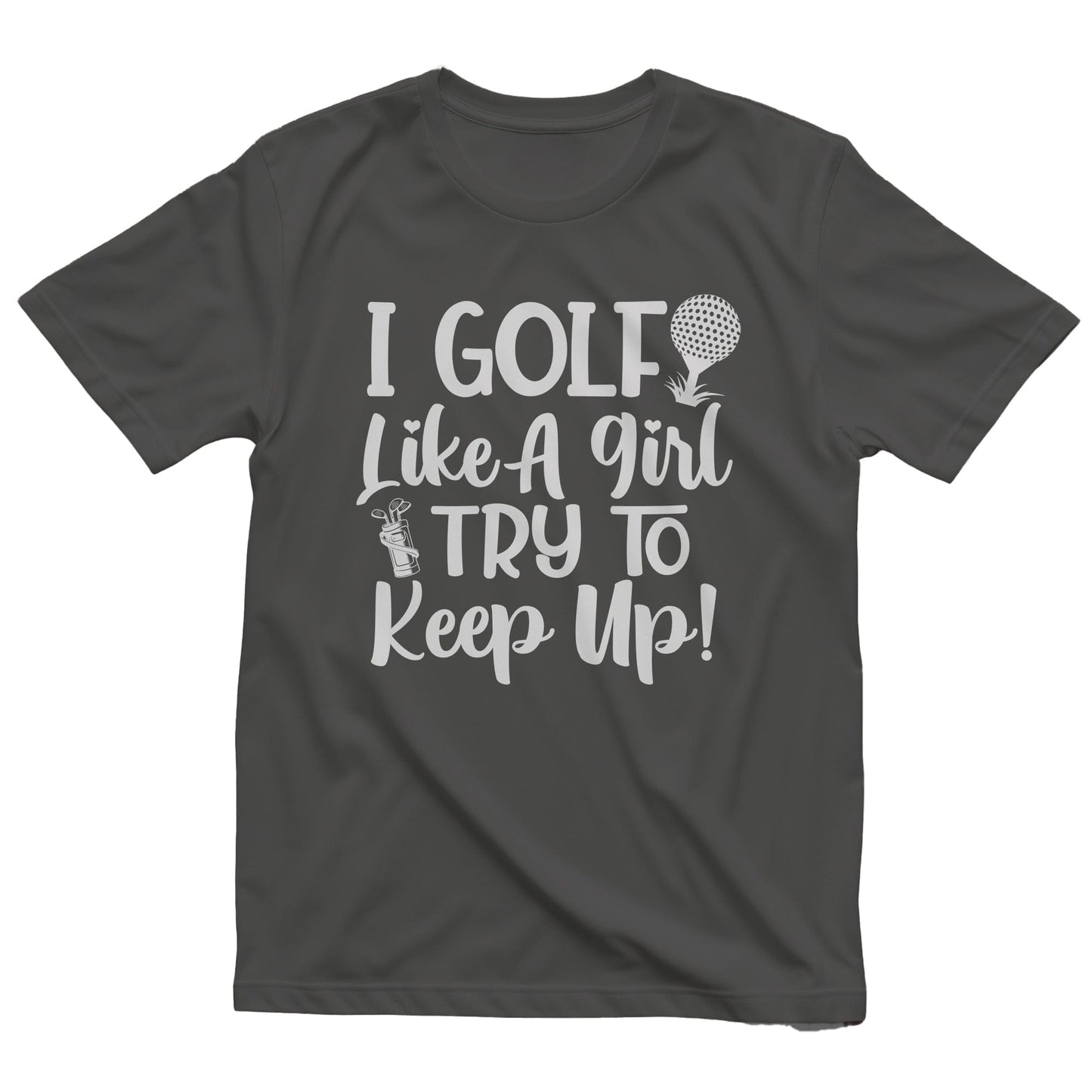 Golf-93 I Golf Like a Girl T-Shirt