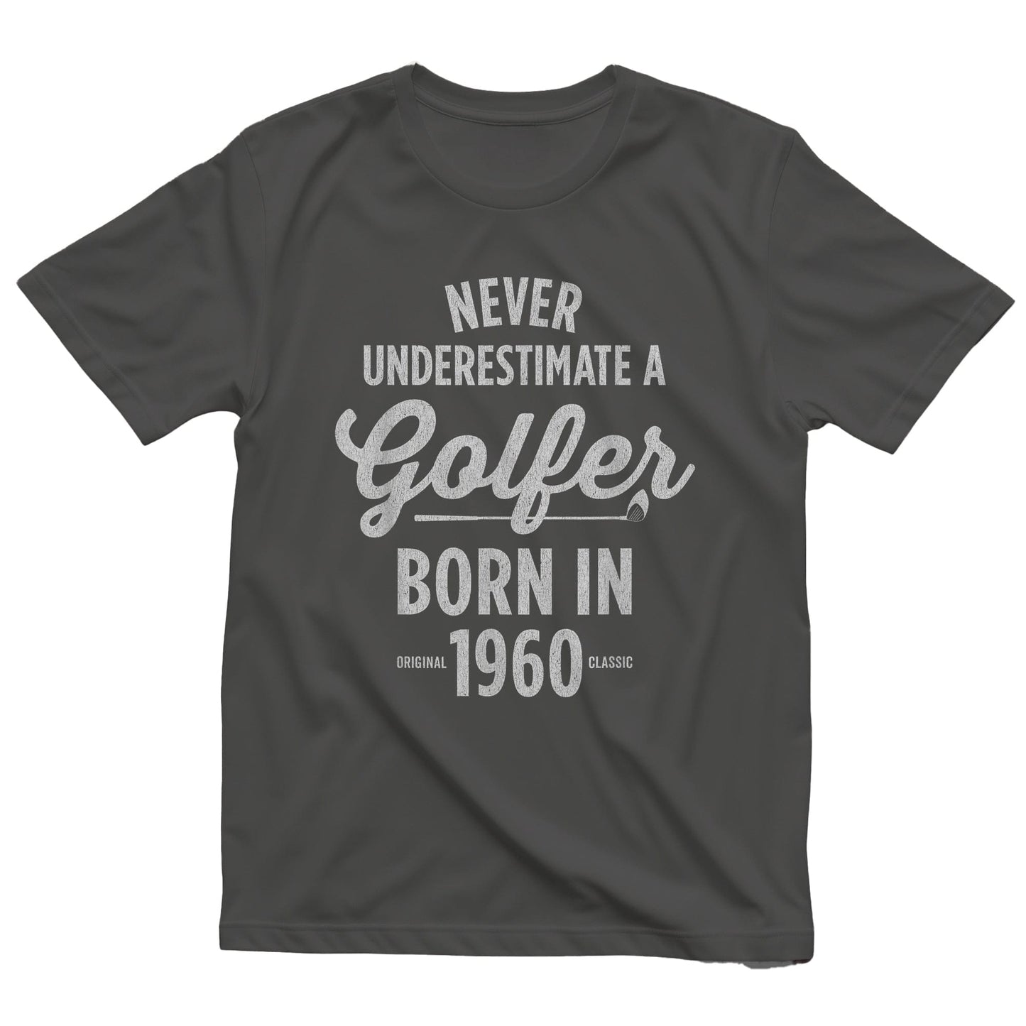 Never Underestimate a Golfer Born in 1960 t-shirt