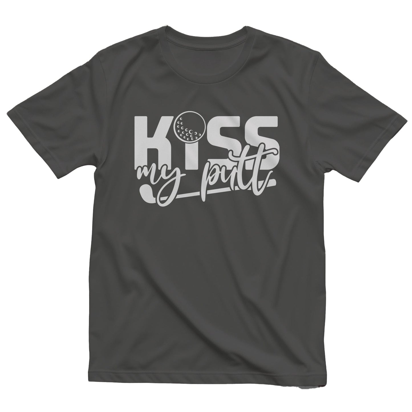 Golf-74 T-Shirt Kiss My Putt