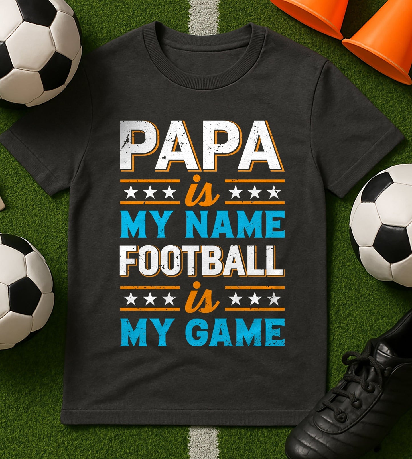 Papa is My Name, T-Shirt