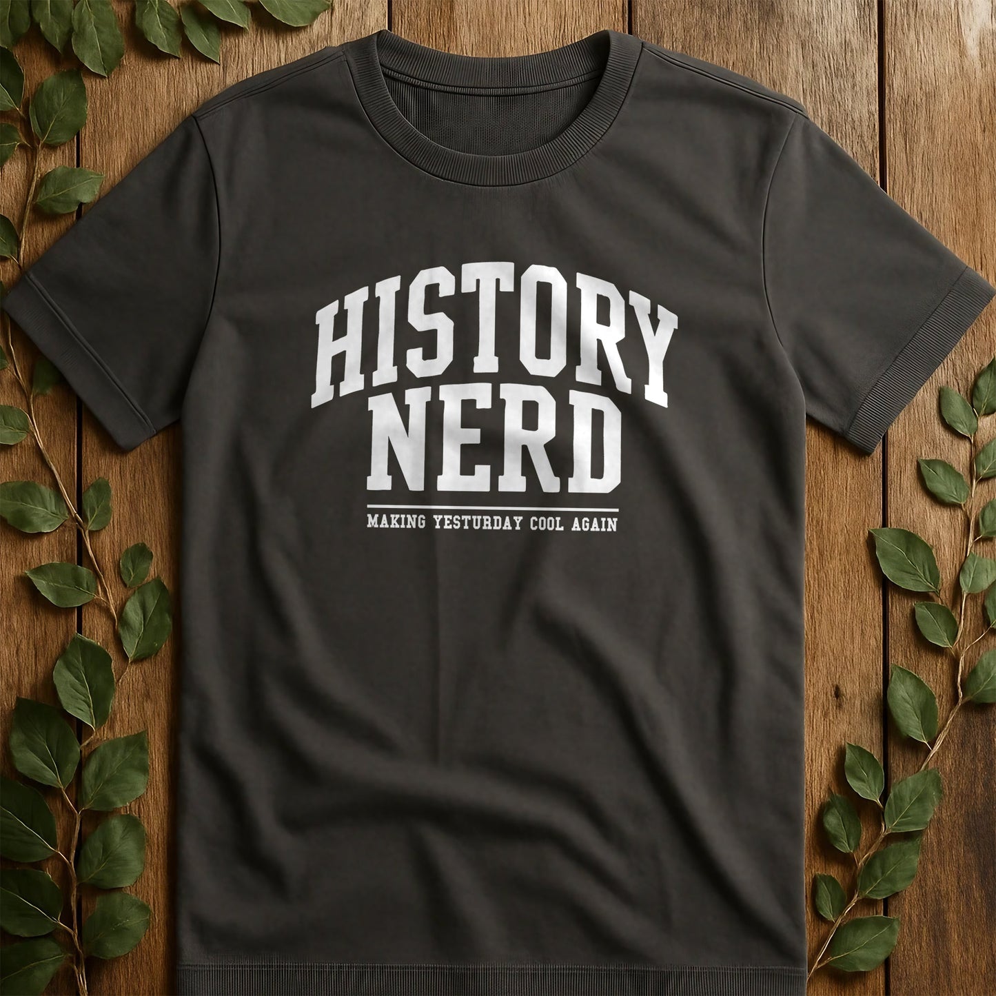 History Nerd T T-Shirt