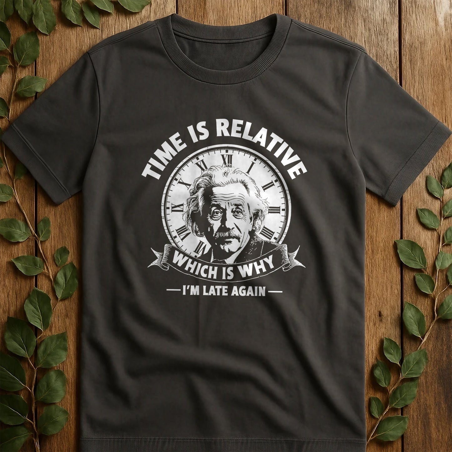 Time Is Relative T-Shirt