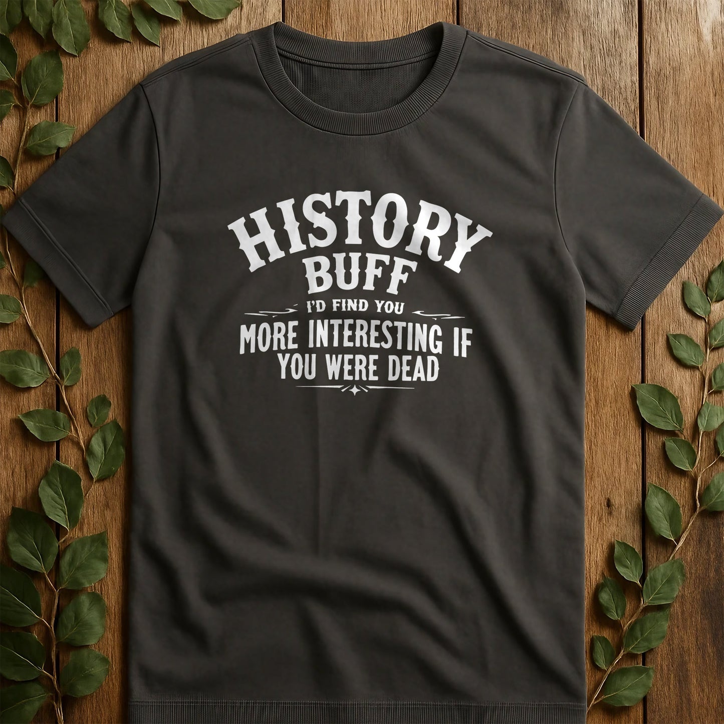 History Buff T T-Shirt