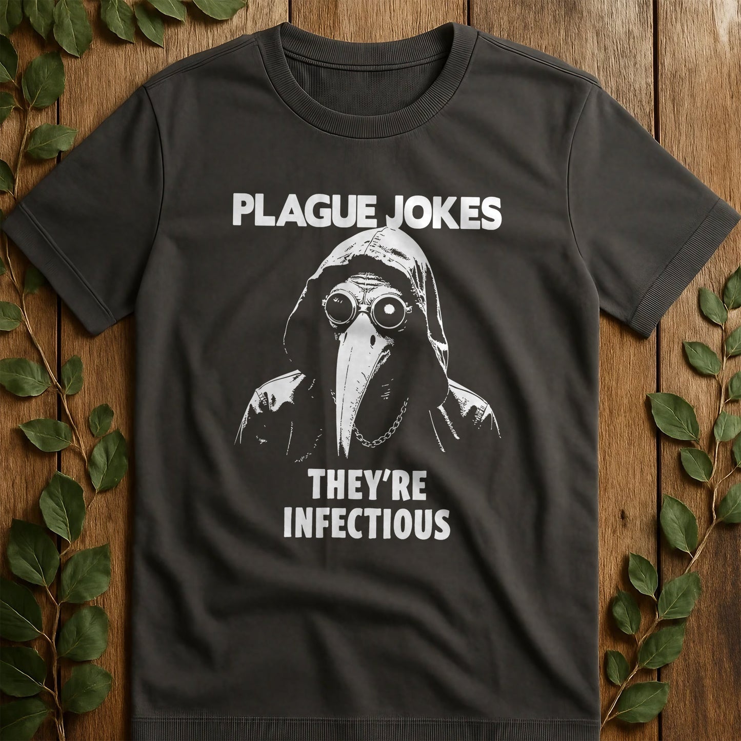 Plague Jokes T T-Shirt