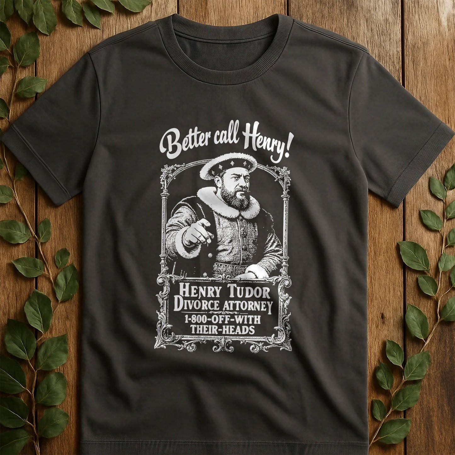 Better Call Henry T-Shirt