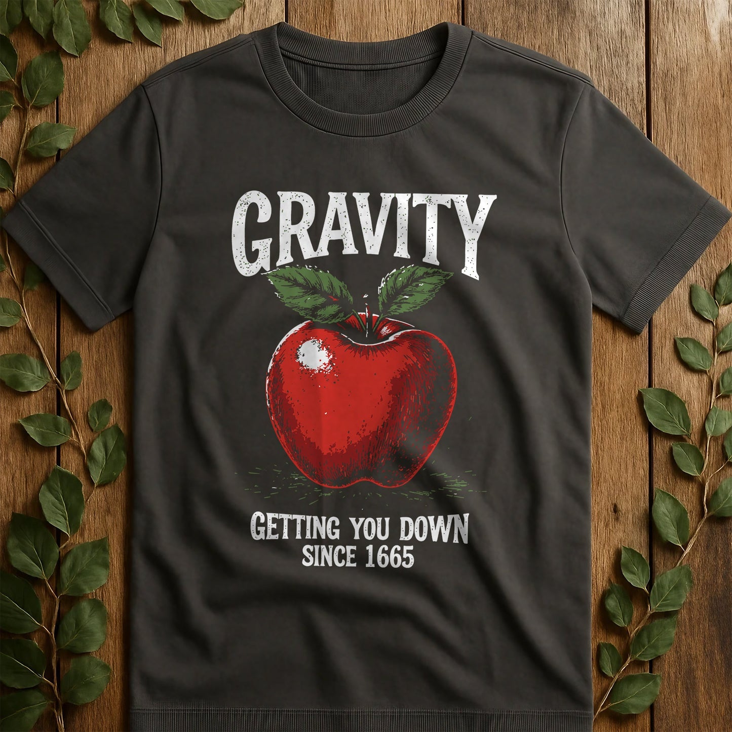Gravity Since T-Shirt