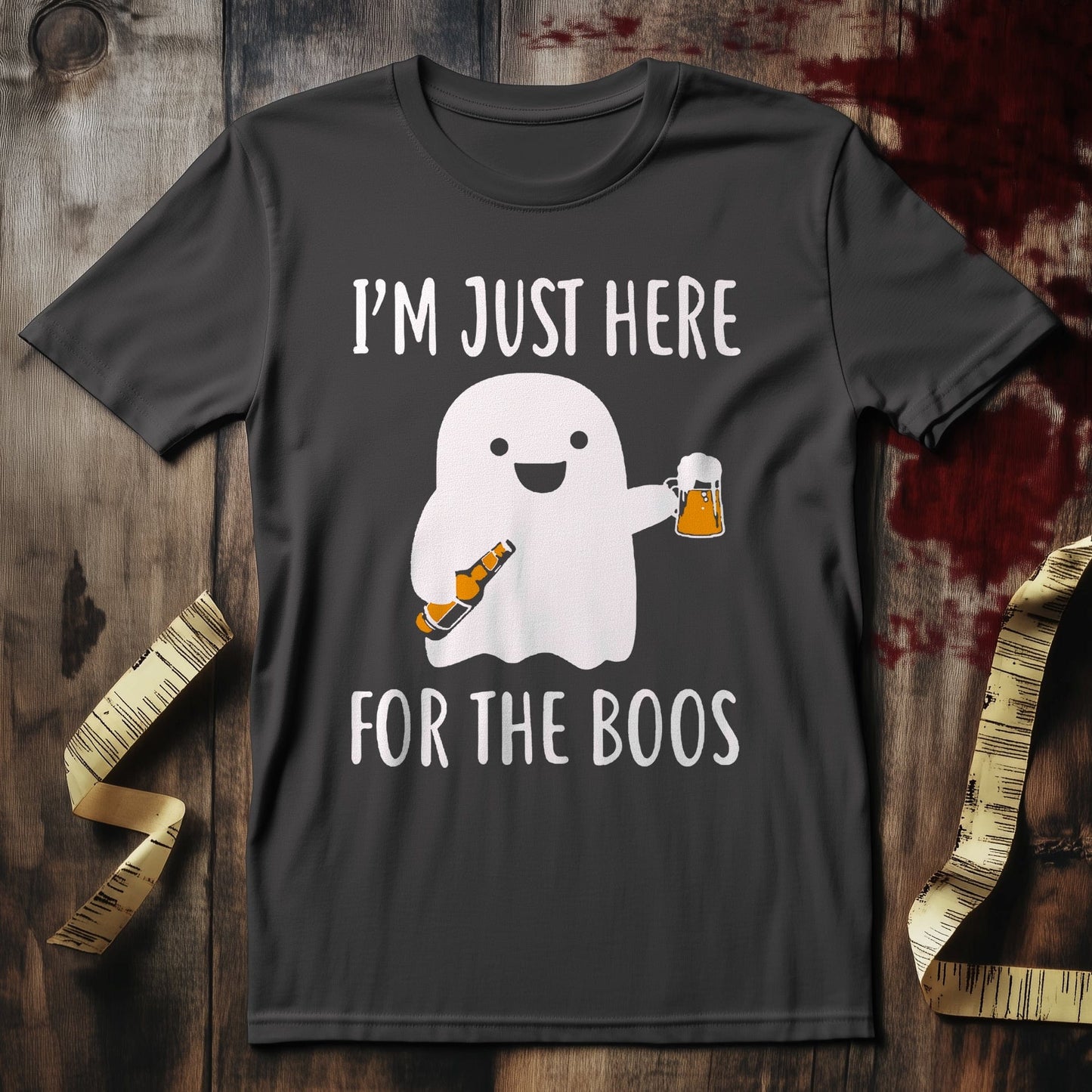 Just Here for the Boos T-Shirt