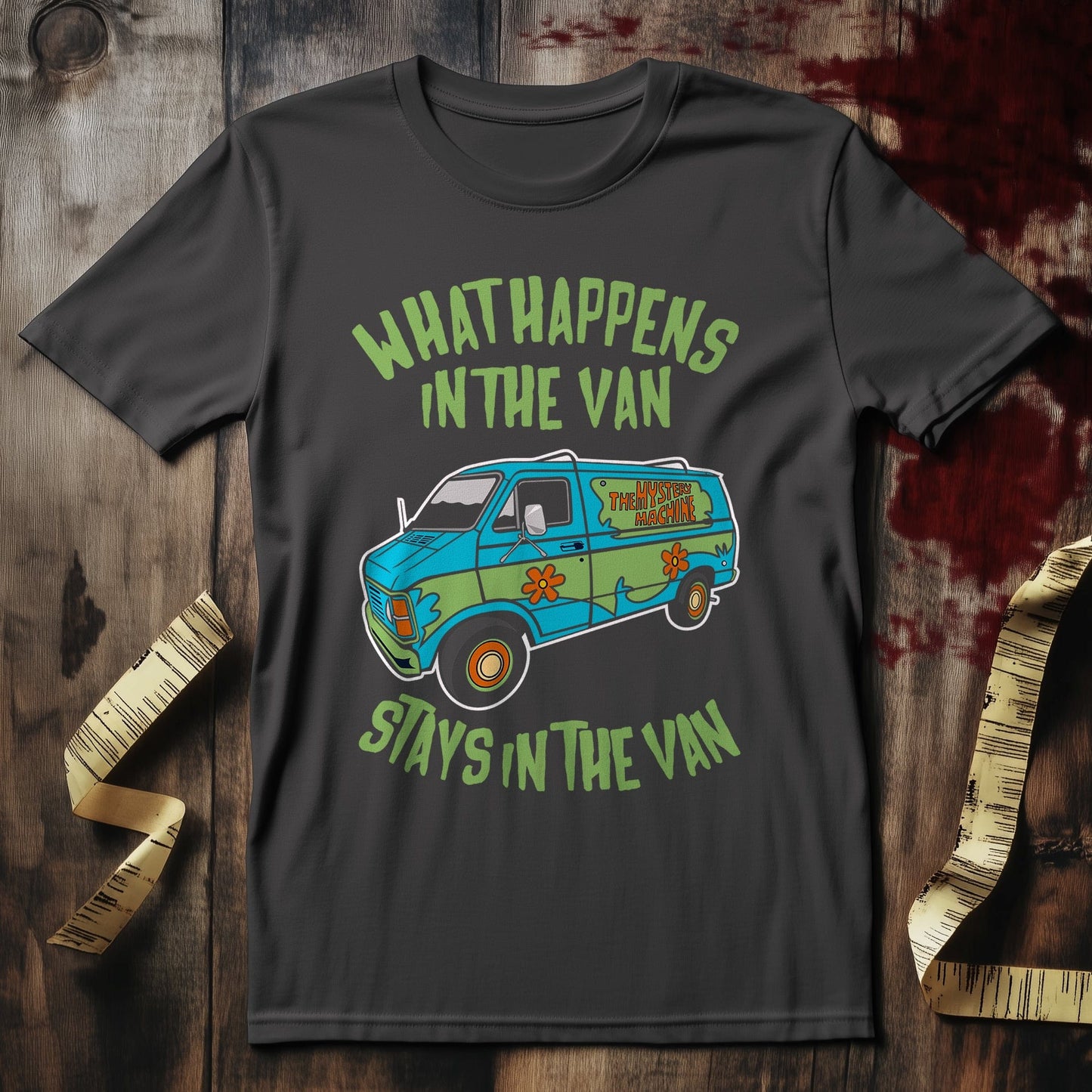 What Happens in the Mystery Machine Stays in the Van T-Shirt