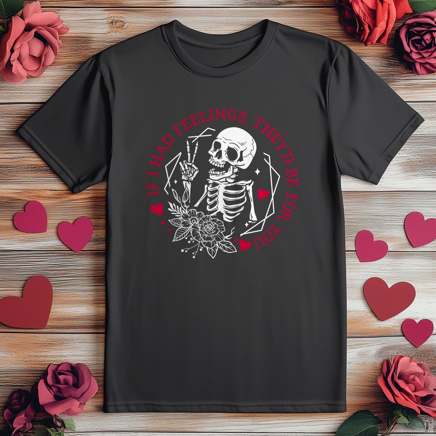 If I Had Feelings 7, Wh2 Skeleton T-Shirt