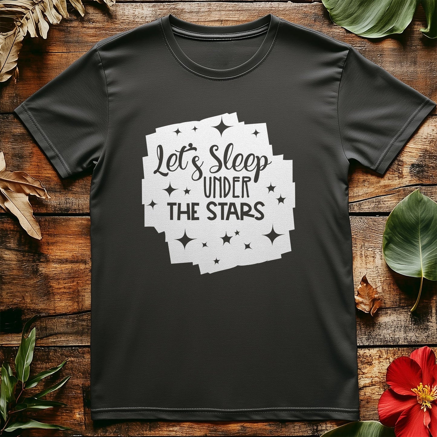 Let's Sleep Under The Stars T-Shirt -