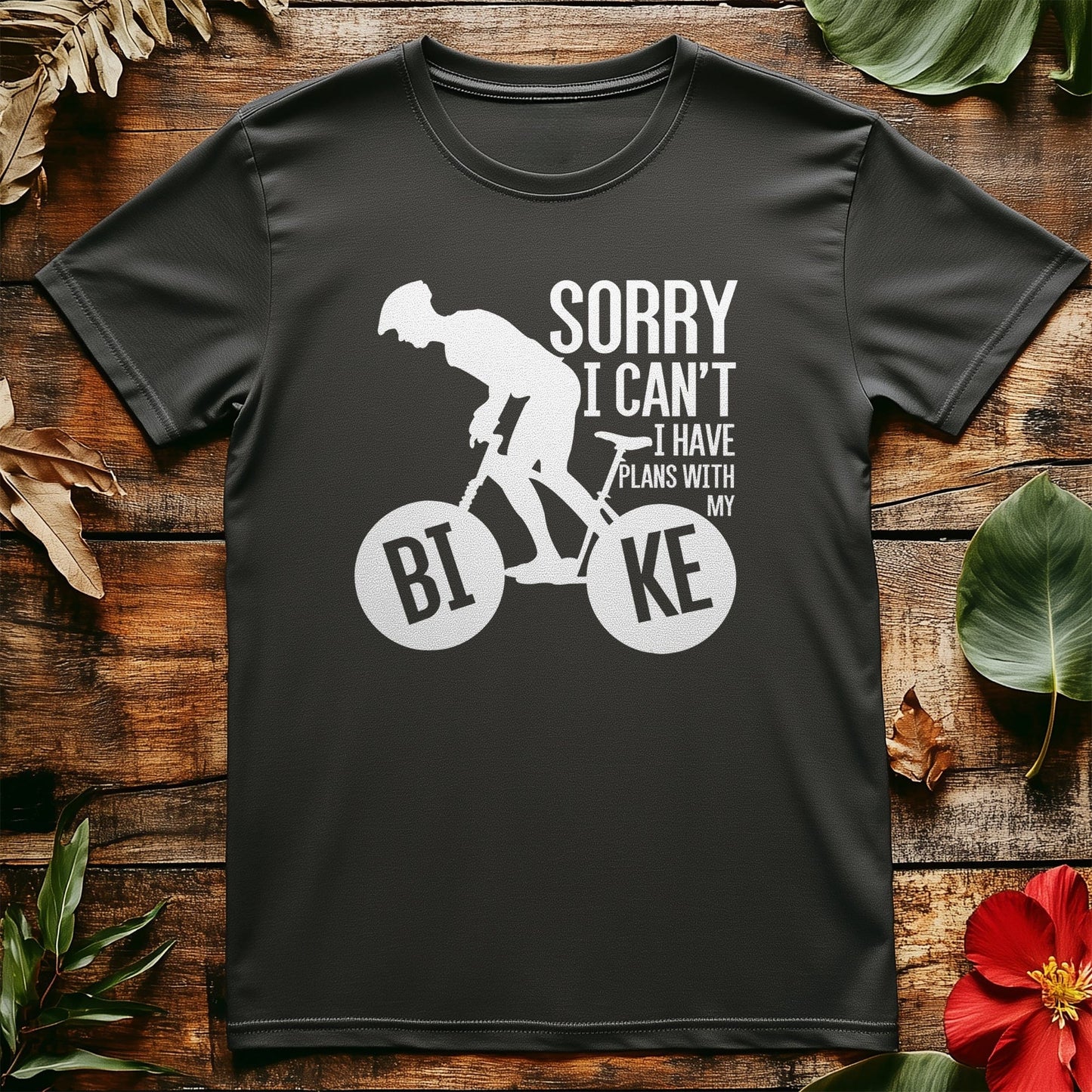 Cycling (304) T-Shirt Sorry I Can't