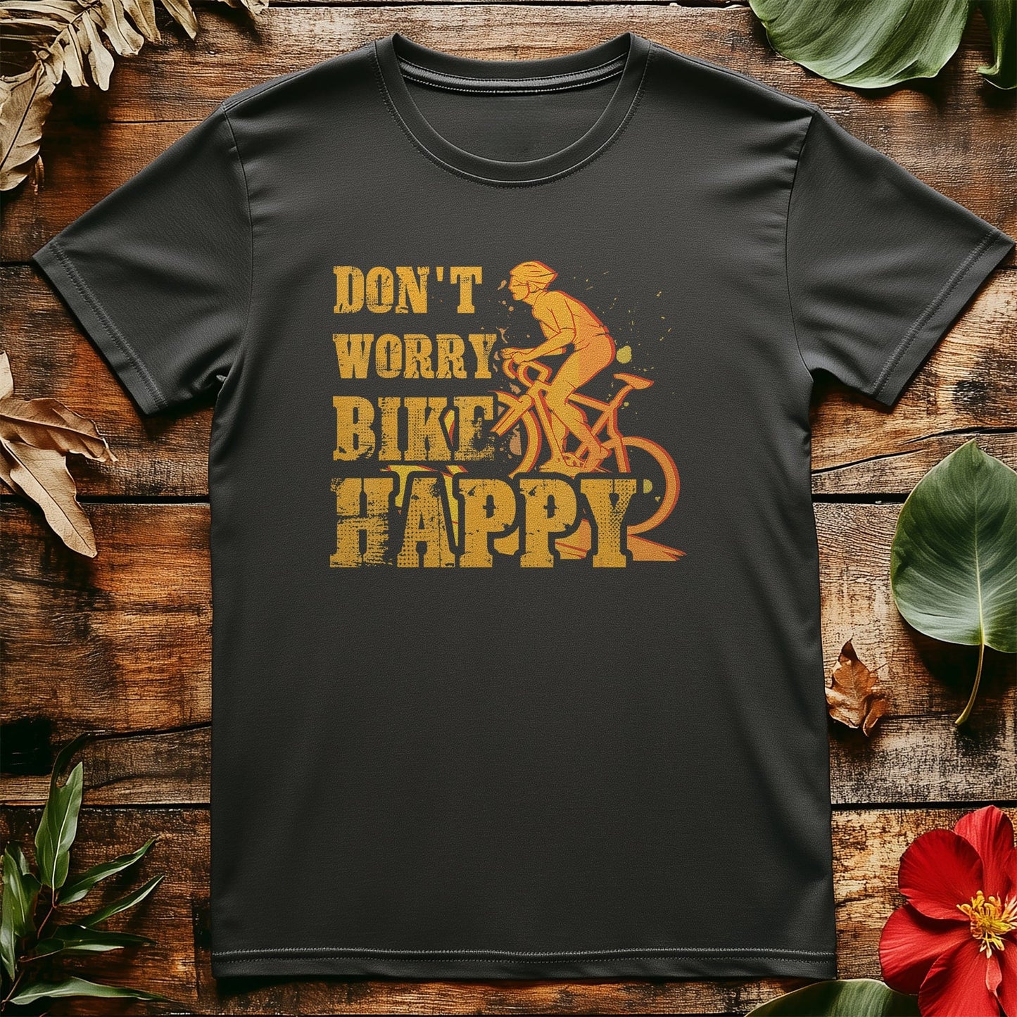 Don't Worry Bike Happy T-Shirt