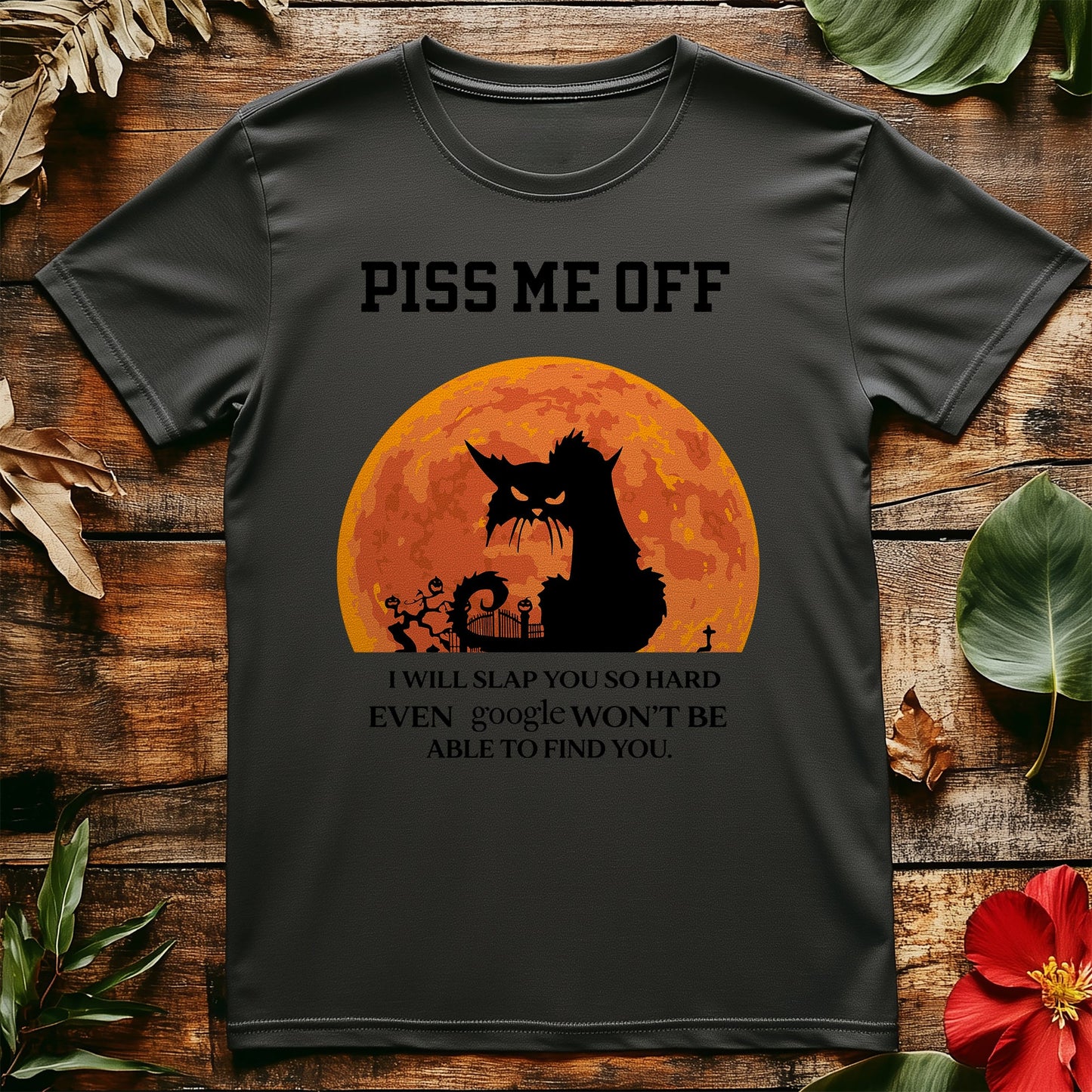 Piss Me Off Cat T-Shirt - Feline