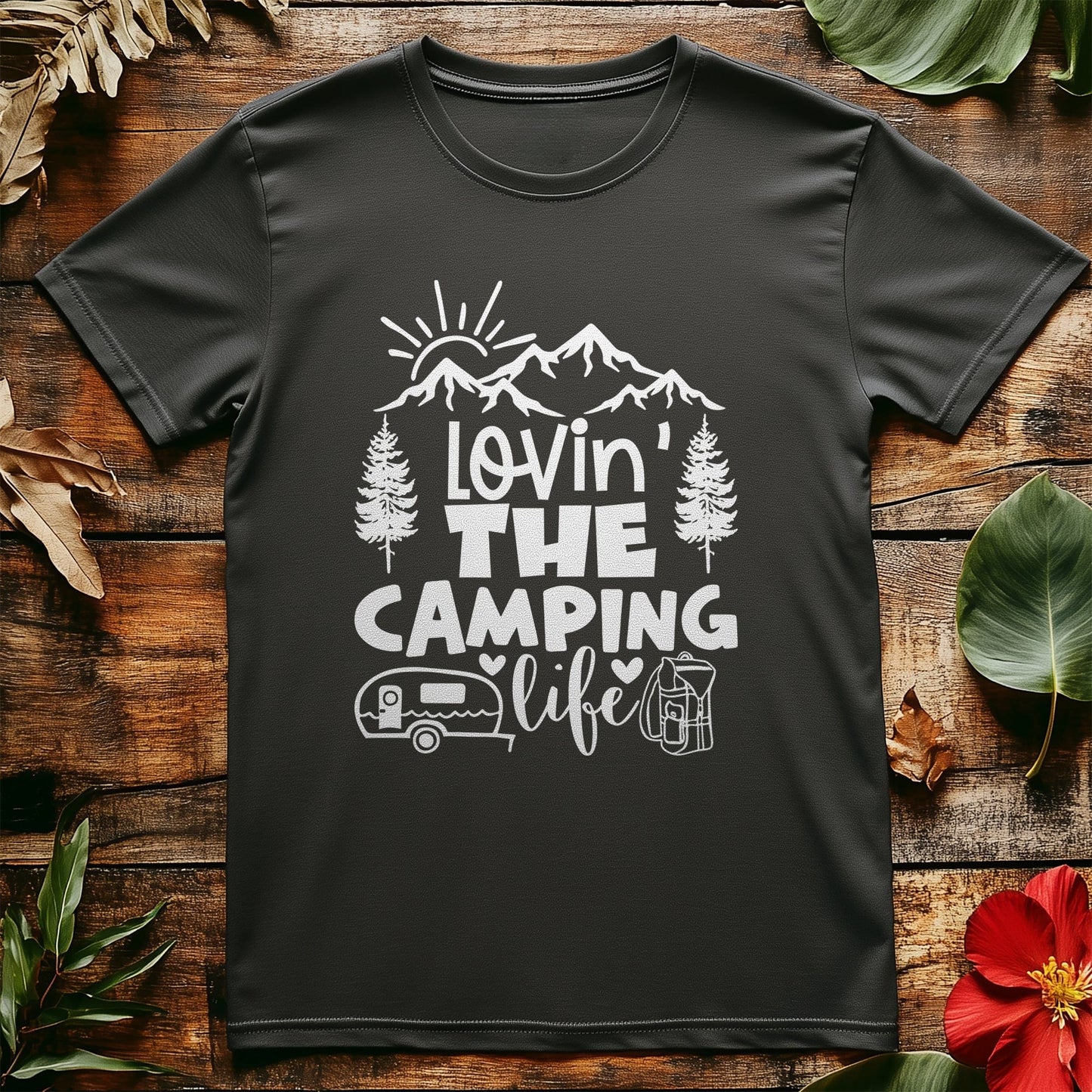 Lovin' The Camping Life T-Shirt -