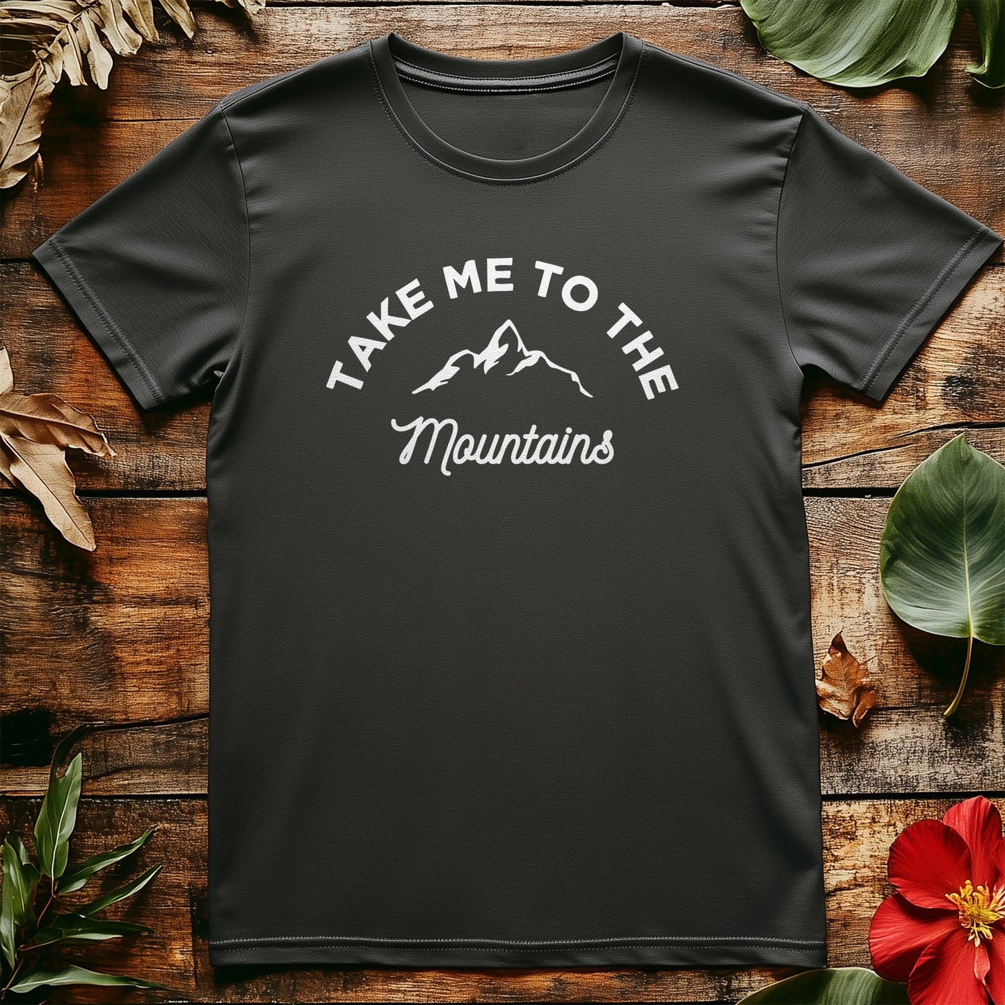 Take Me To The Mountains T-Shirt -