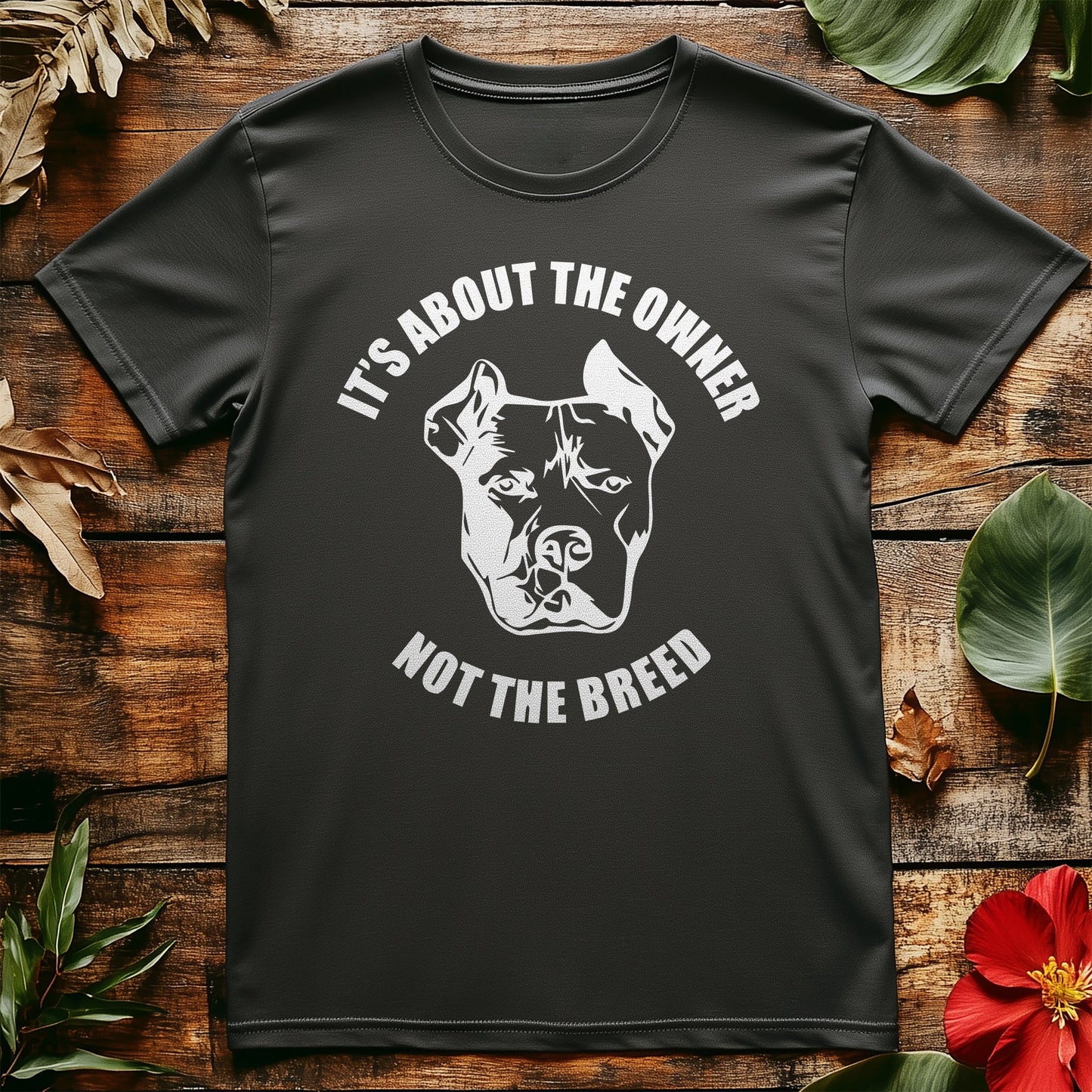 It's About The Owner Pet Lover T-shirt
