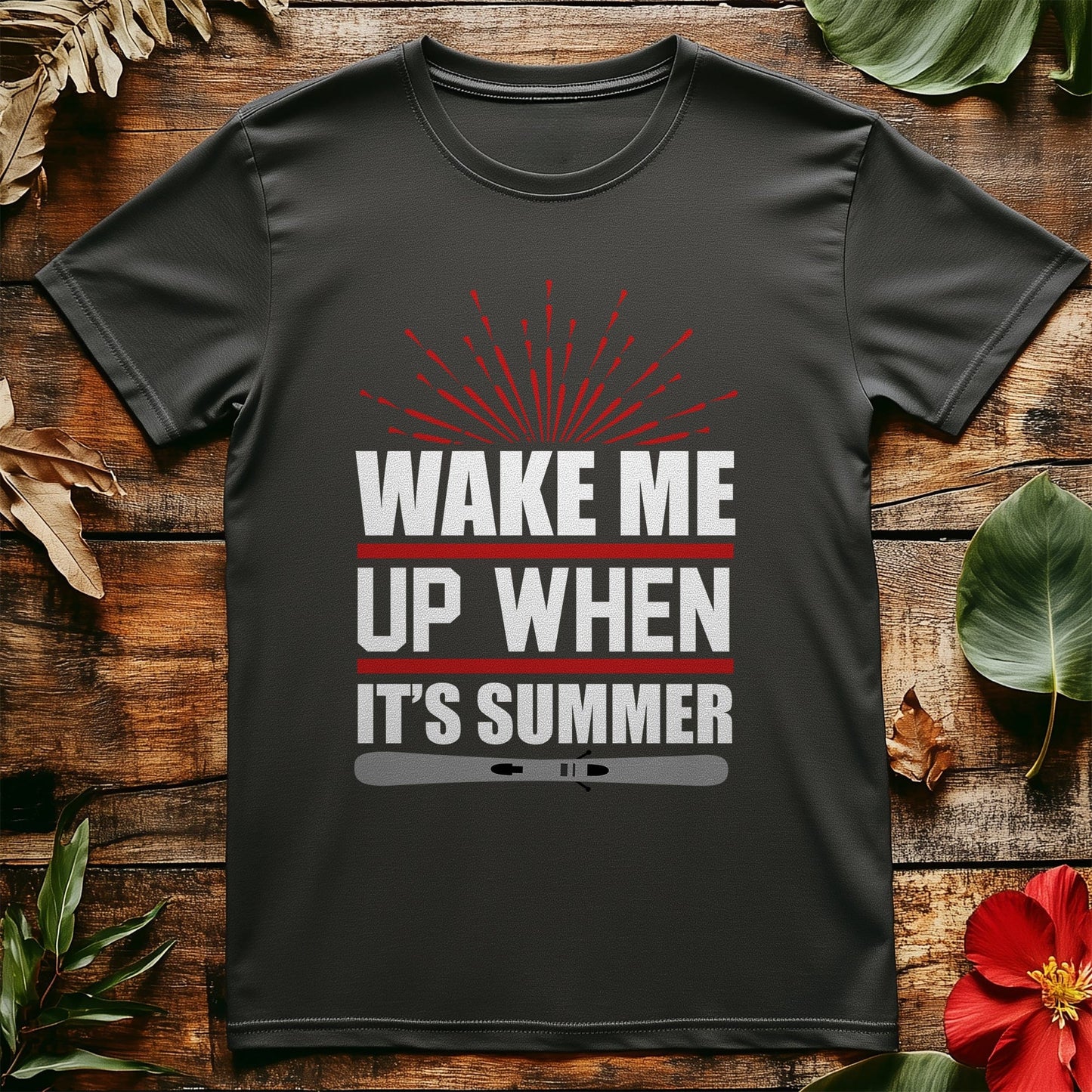 Wake Me Up When It's Summer-01 T-Shirt