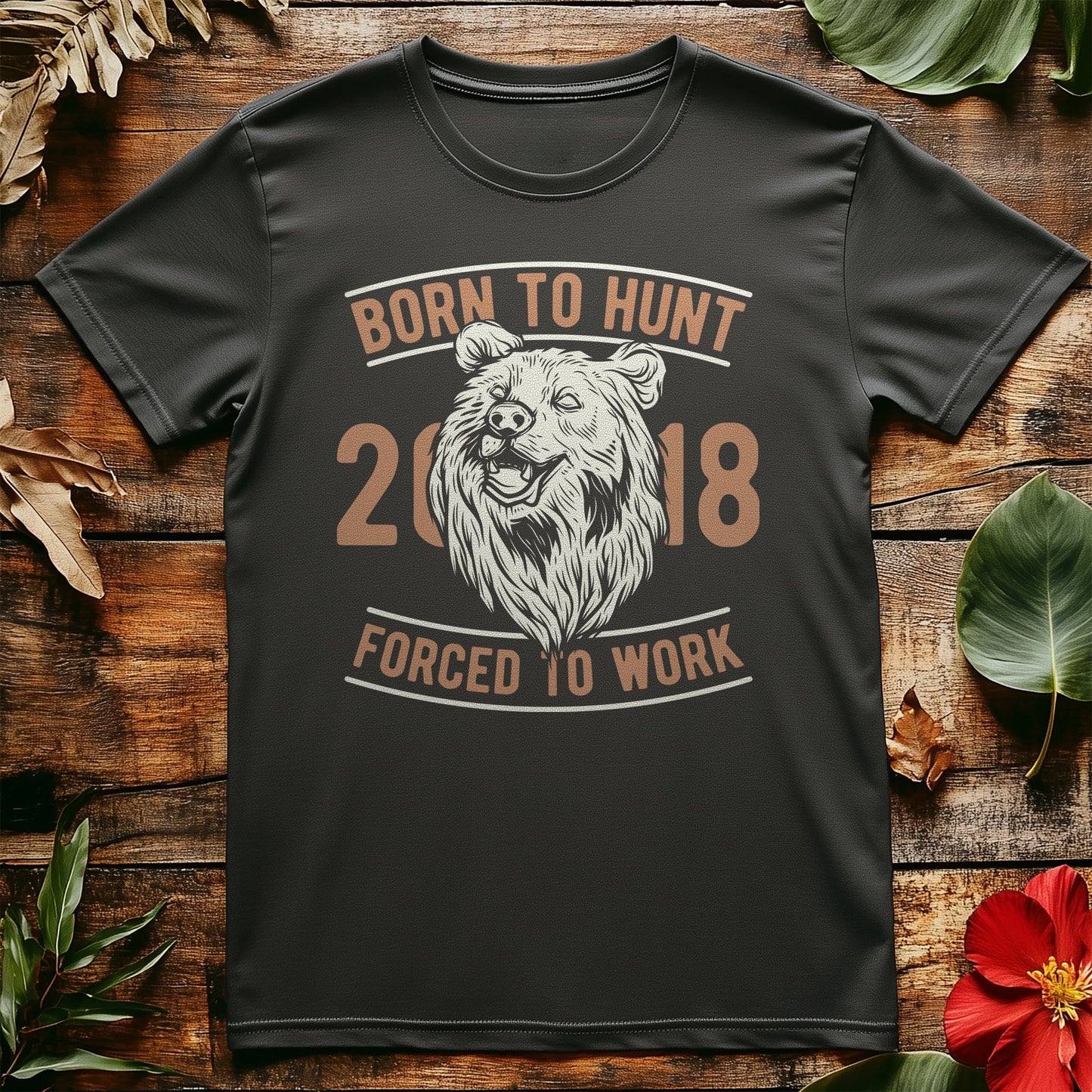 Born To Hunt Forced t-shirt