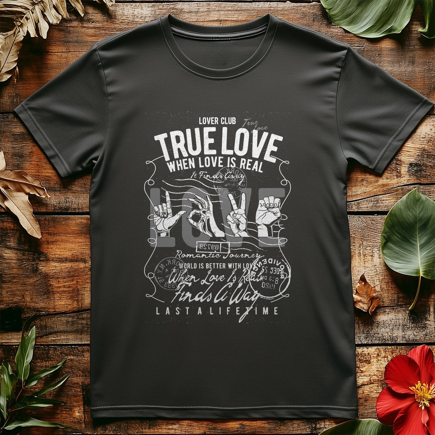True Love t-shirt