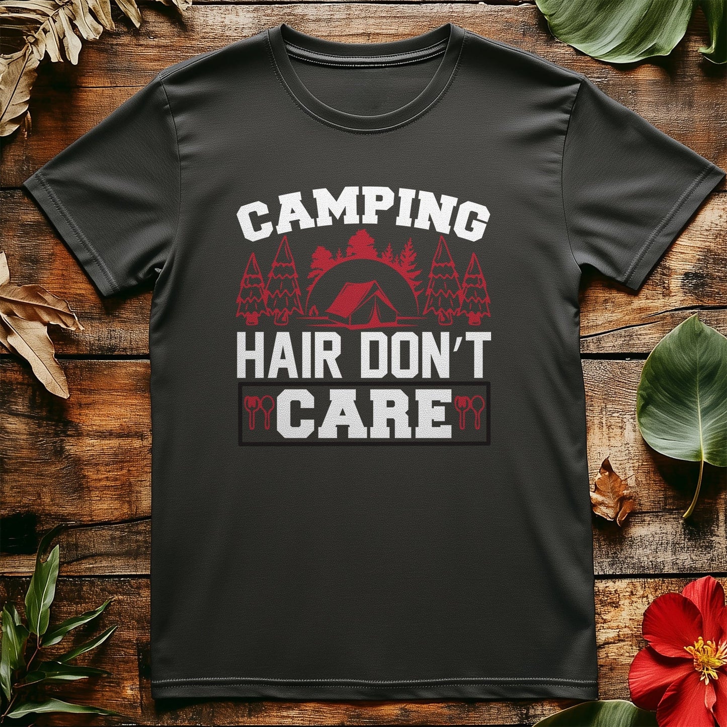 Camping Hair Don't Care T-Shirt