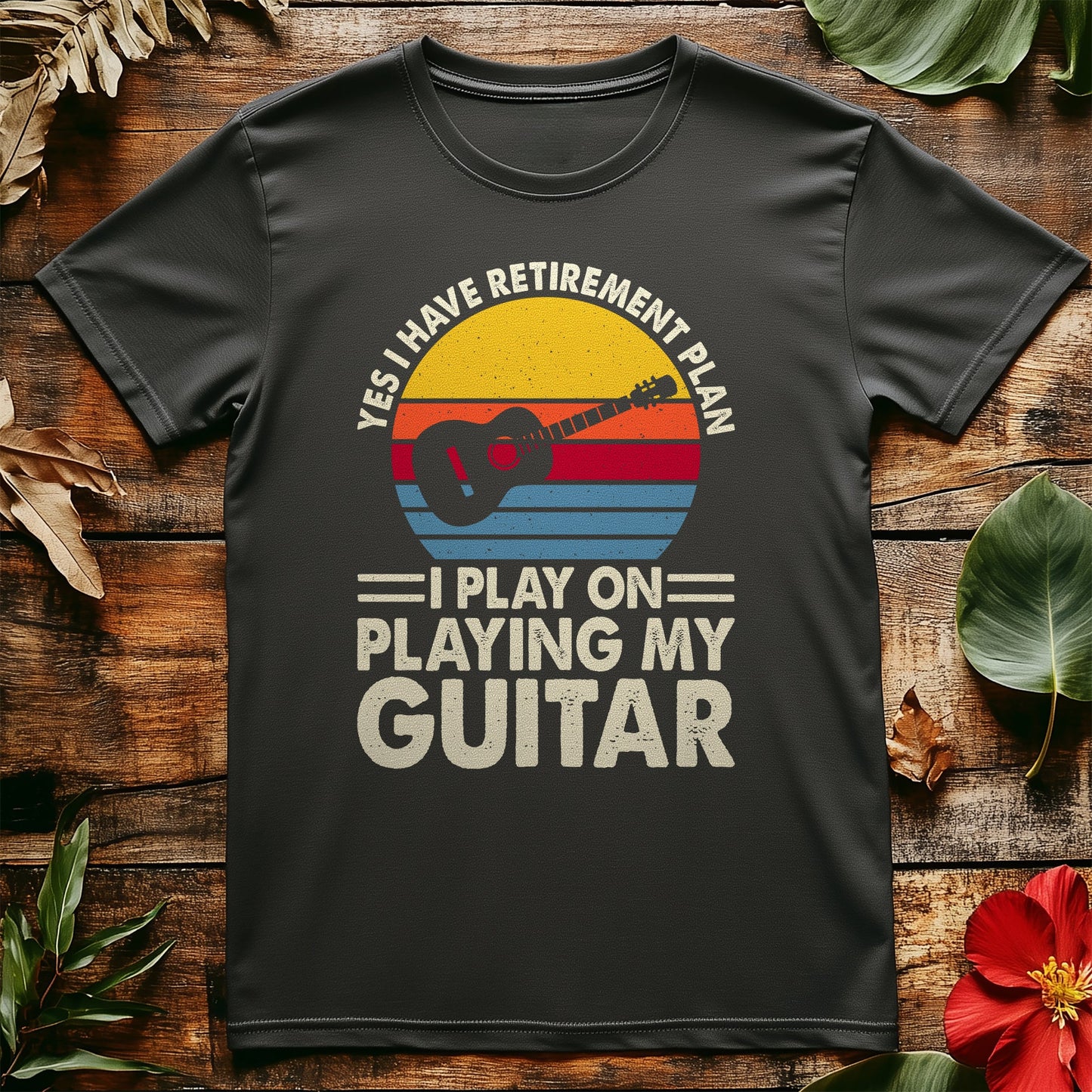 Retirement Plan: Play Guitar T-Shirt