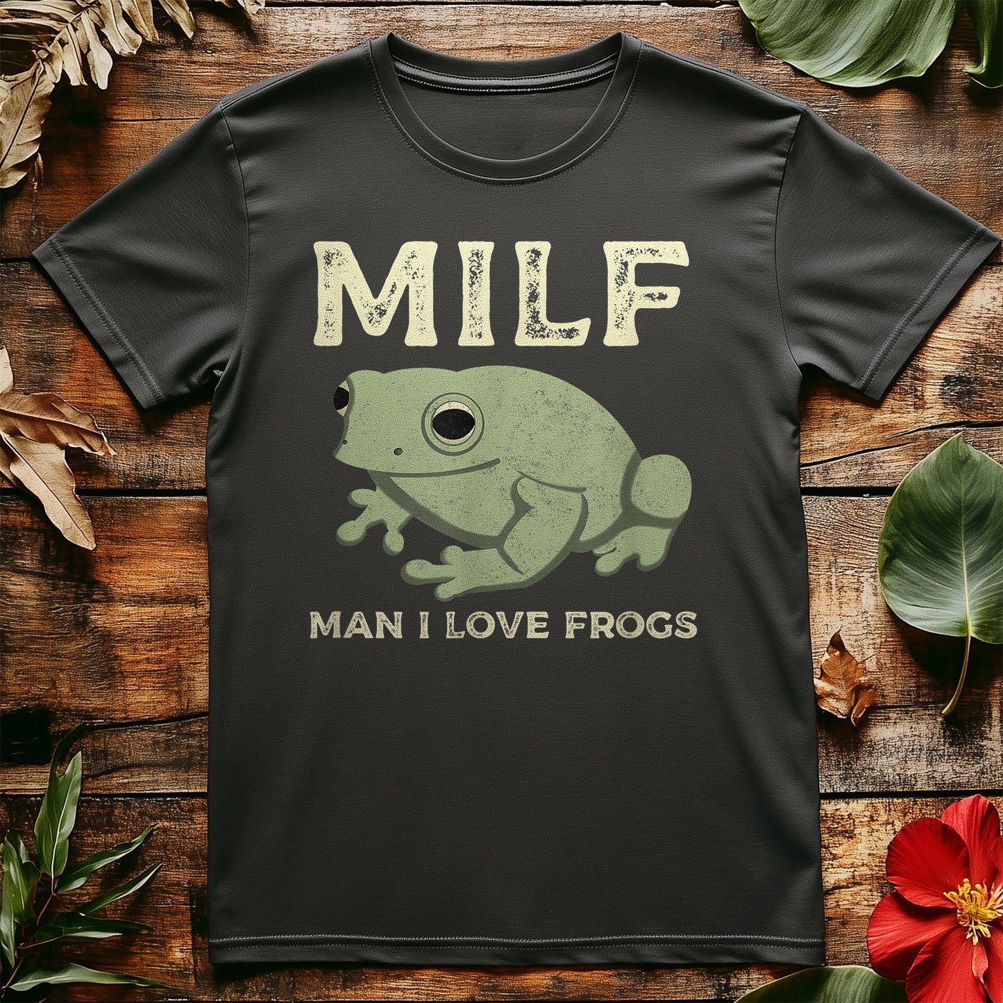 MILF: Man I Love Frogs T-Shirt -