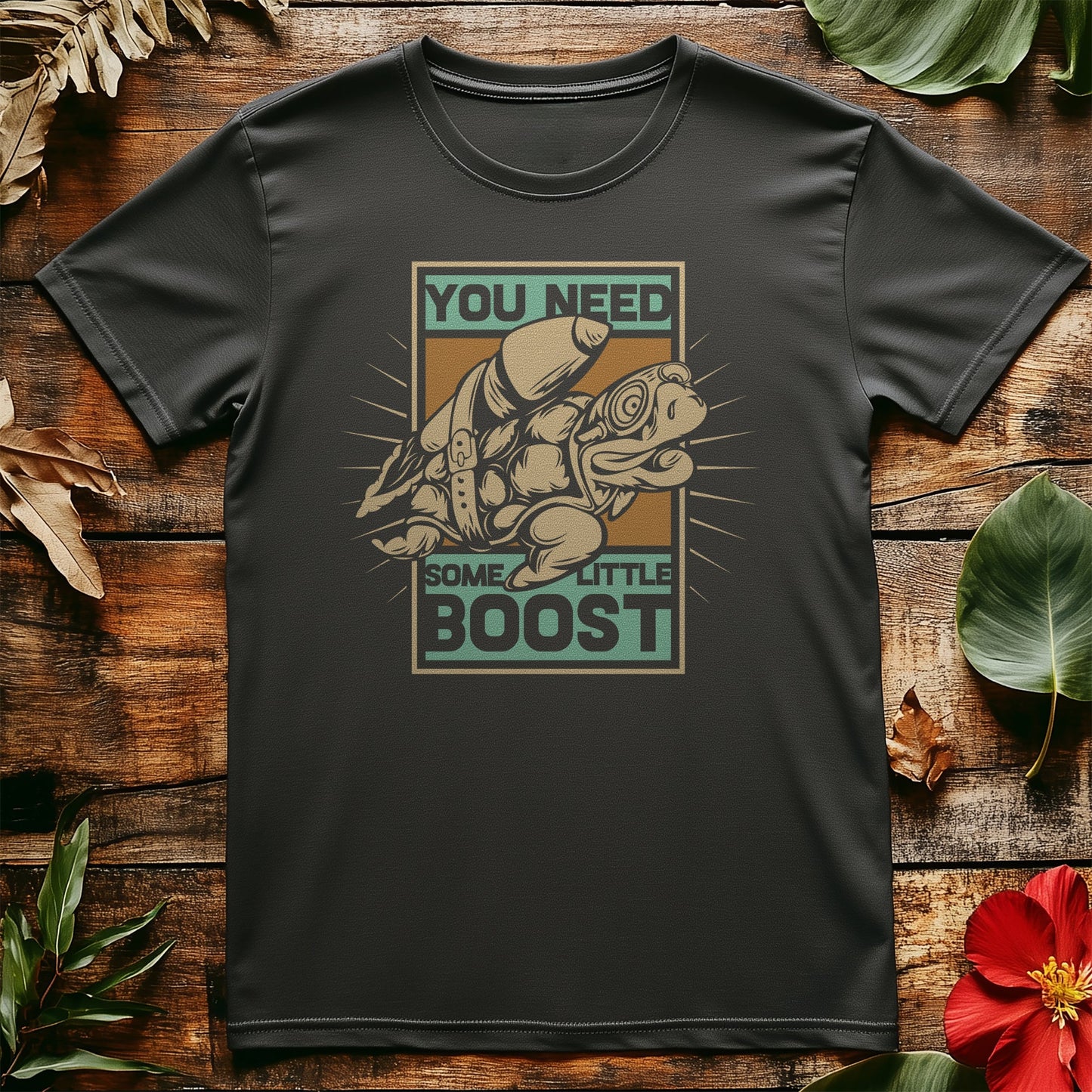 You Need A Boost T-shirt -