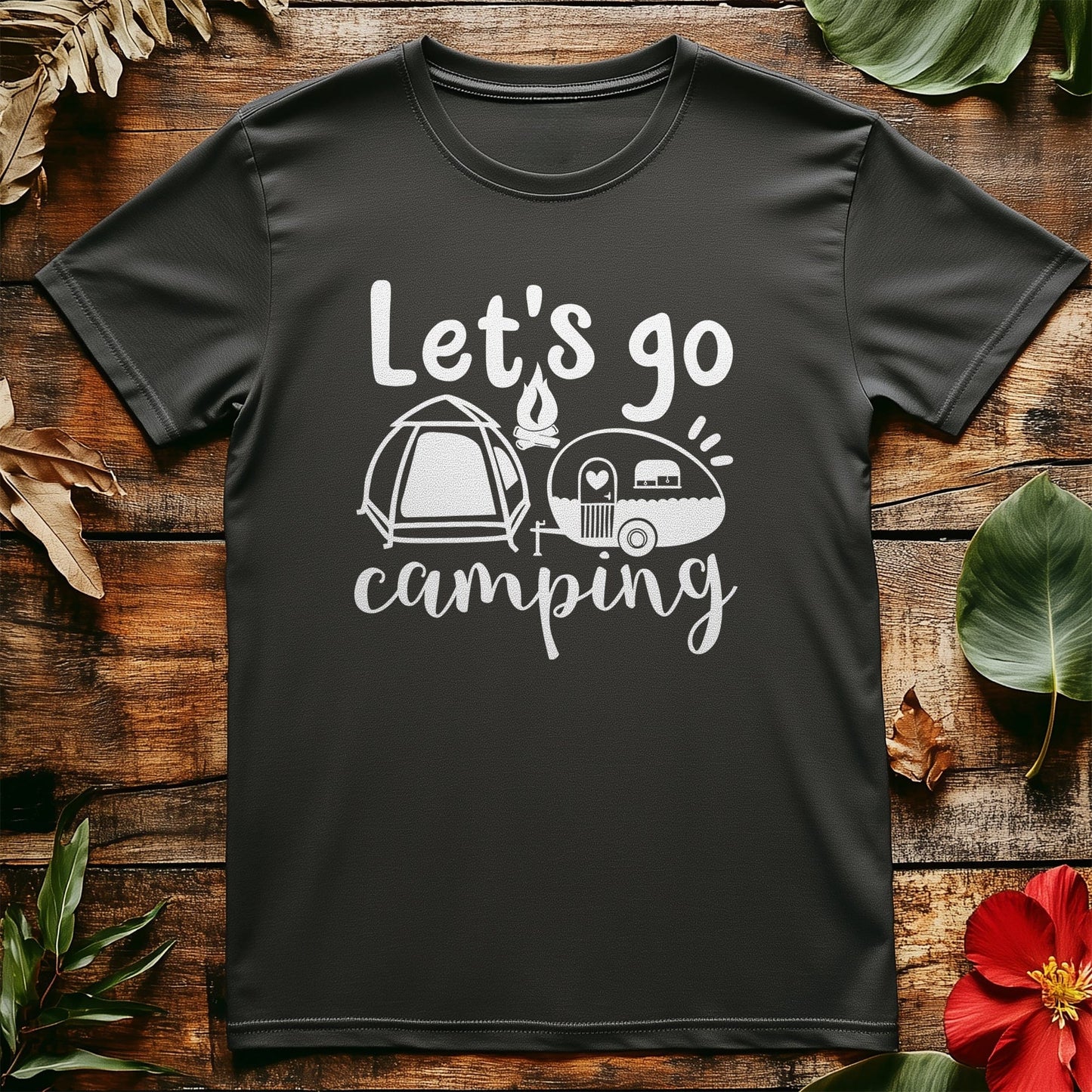 Let's Go Camping T-Shirt - Pack Your