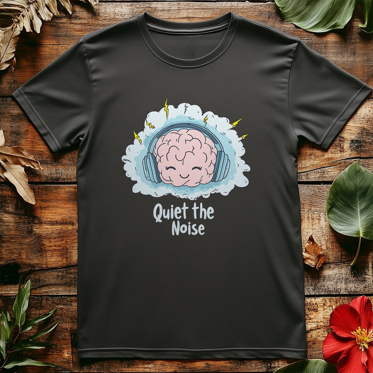 Quiet the Noise 7 T-shirt - Brainy