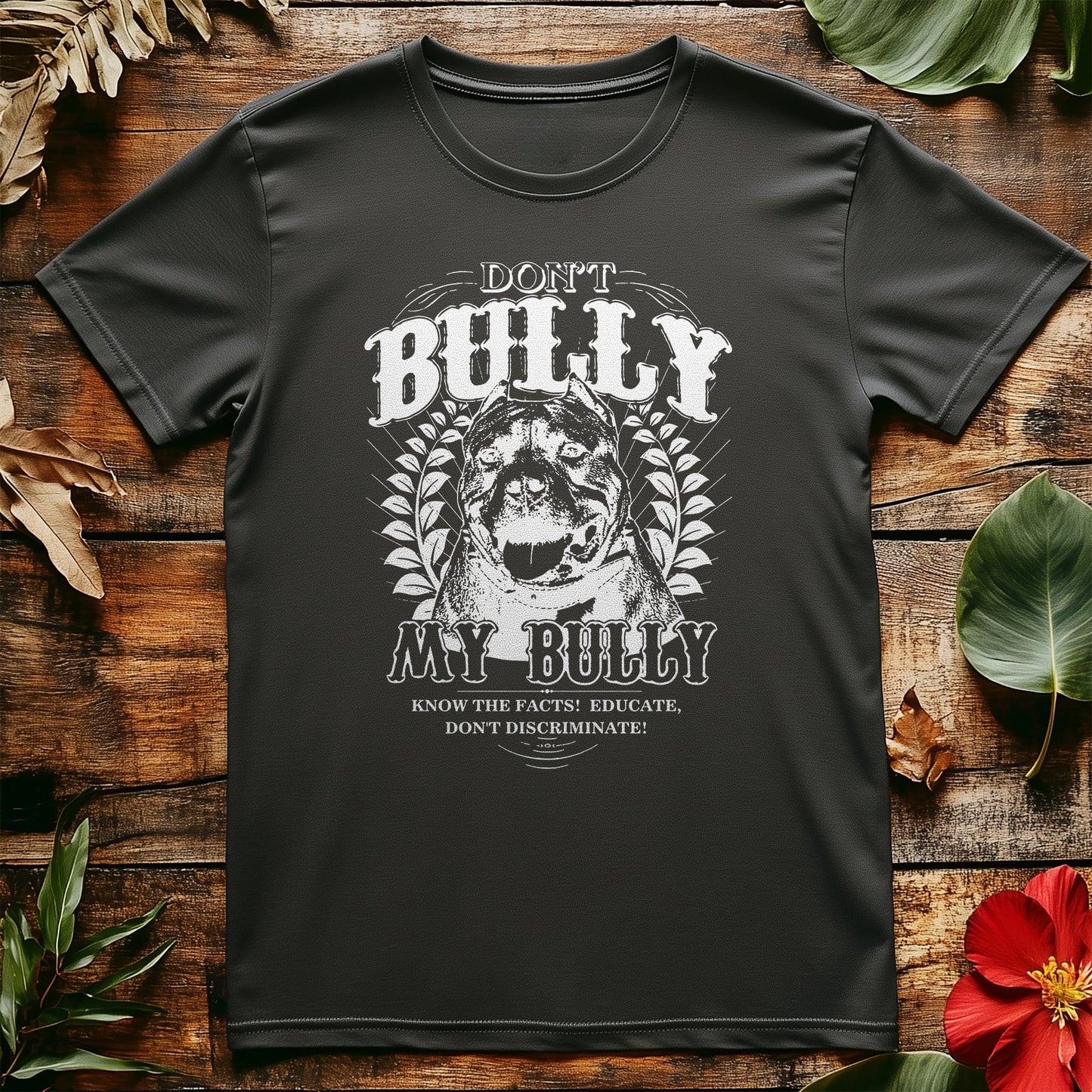 Don't Bully My Bully Bulldog T-shirt