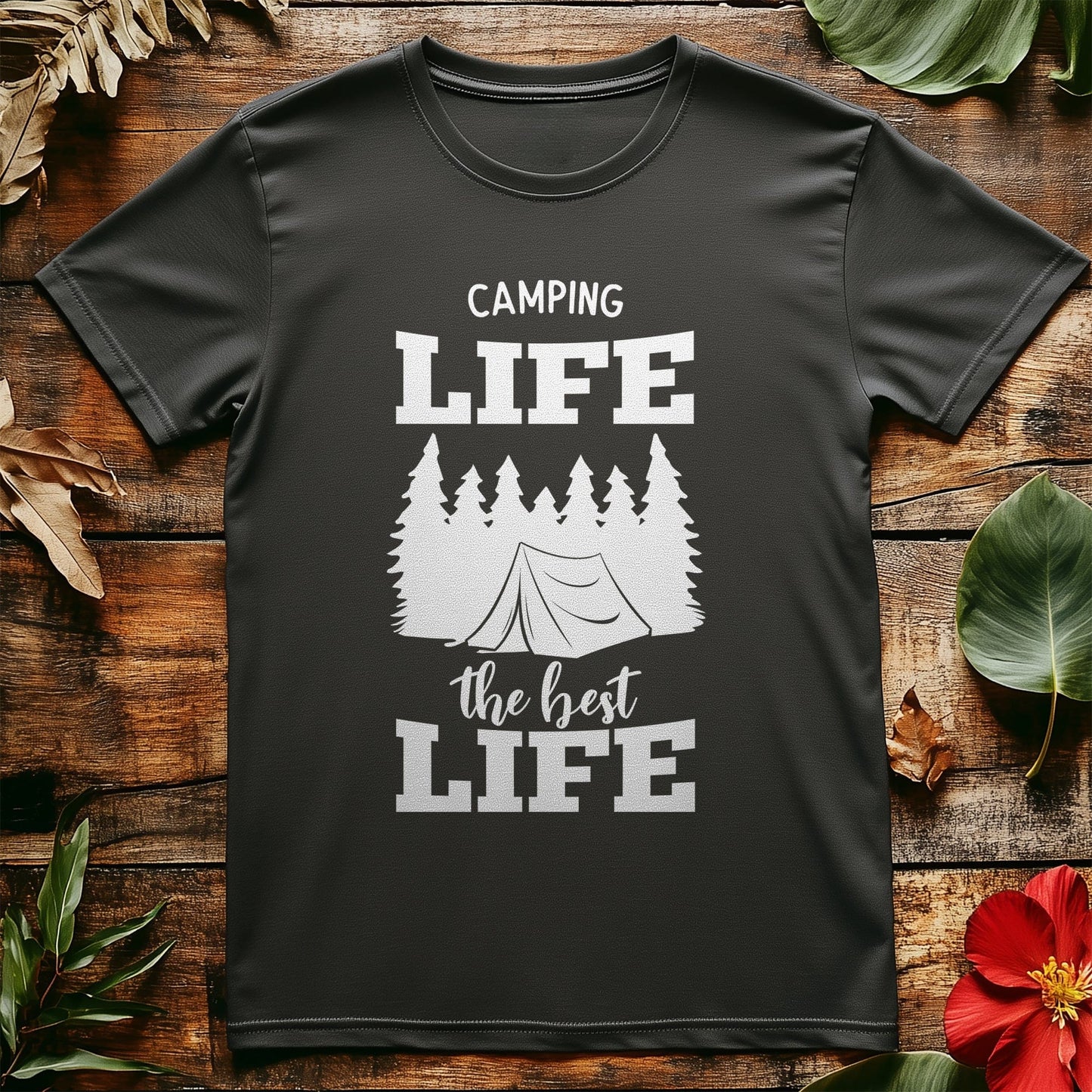Camping Life: The Best Life T-Shirt -